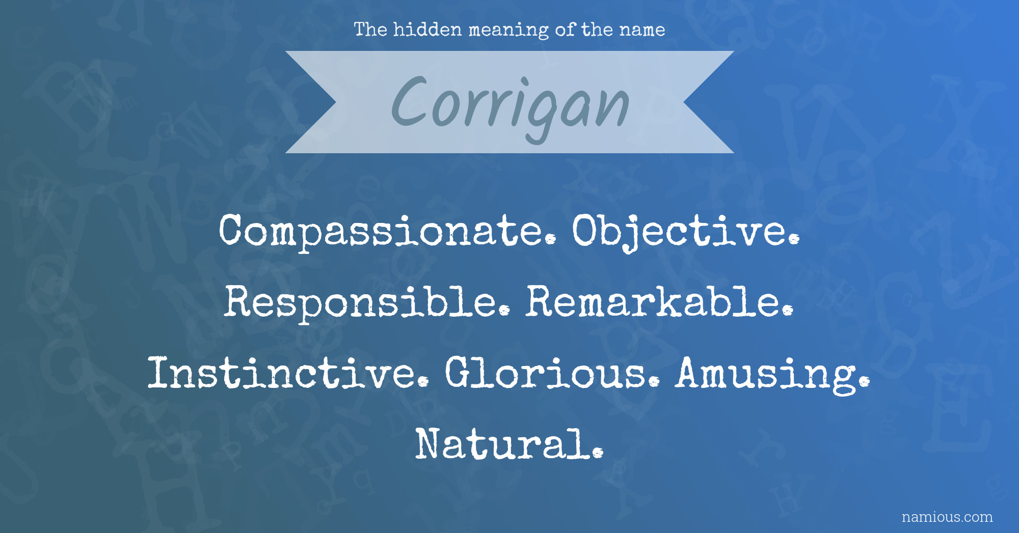 The hidden meaning of the name Corrigan