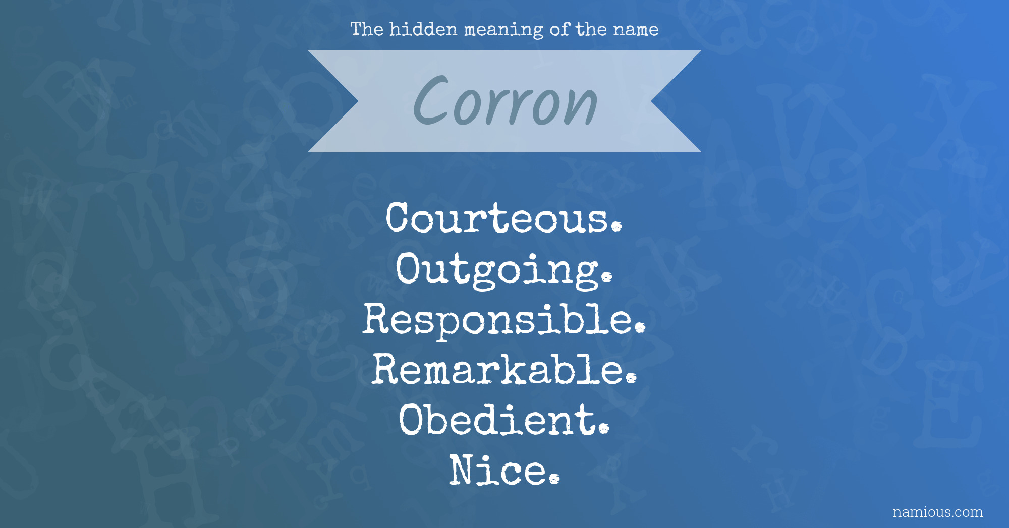 The hidden meaning of the name Corron