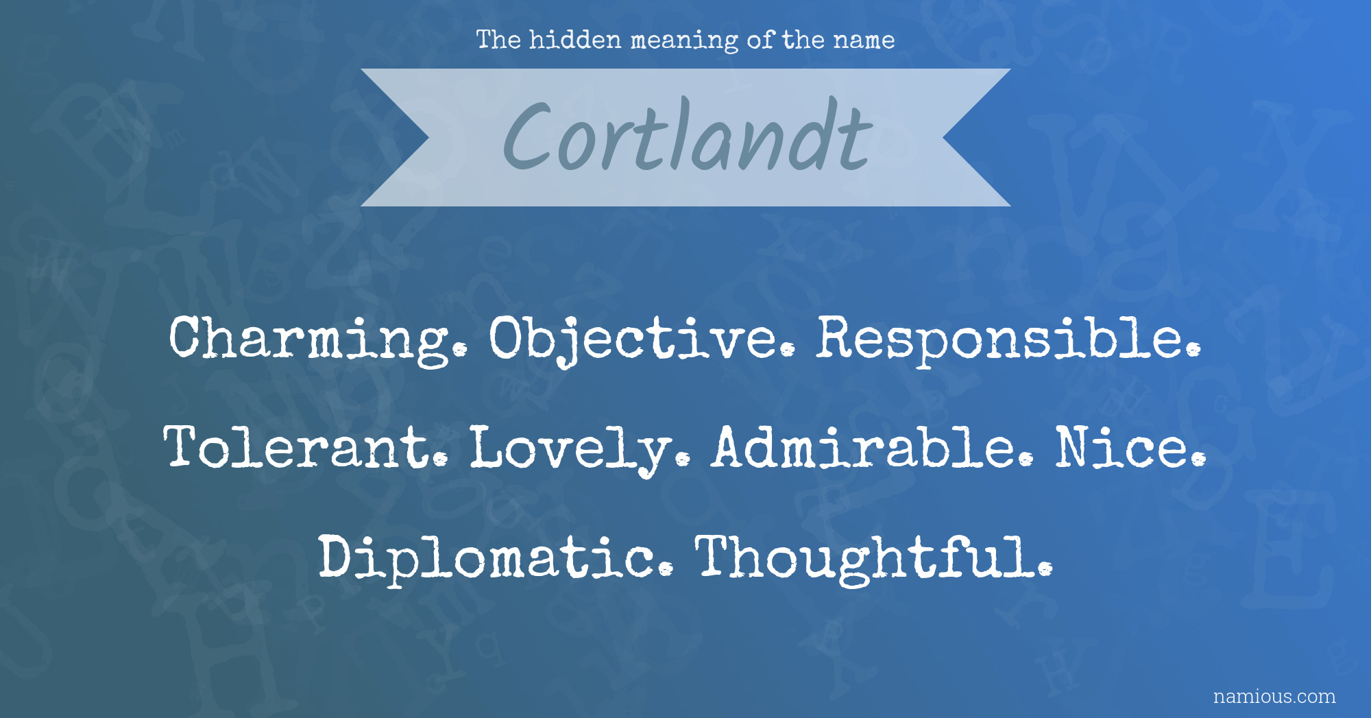 The hidden meaning of the name Cortlandt