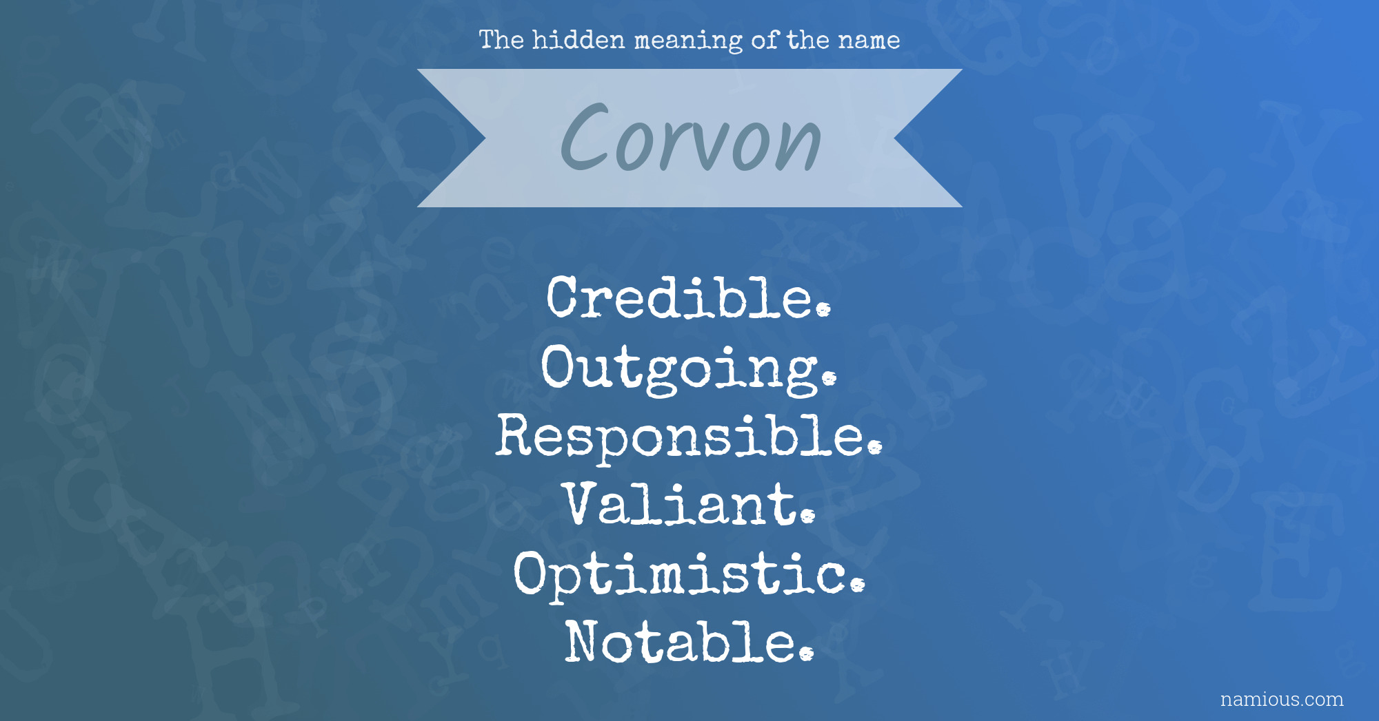 The hidden meaning of the name Corvon