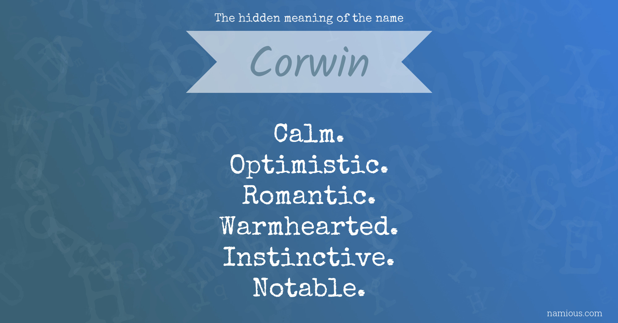 The hidden meaning of the name Corwin