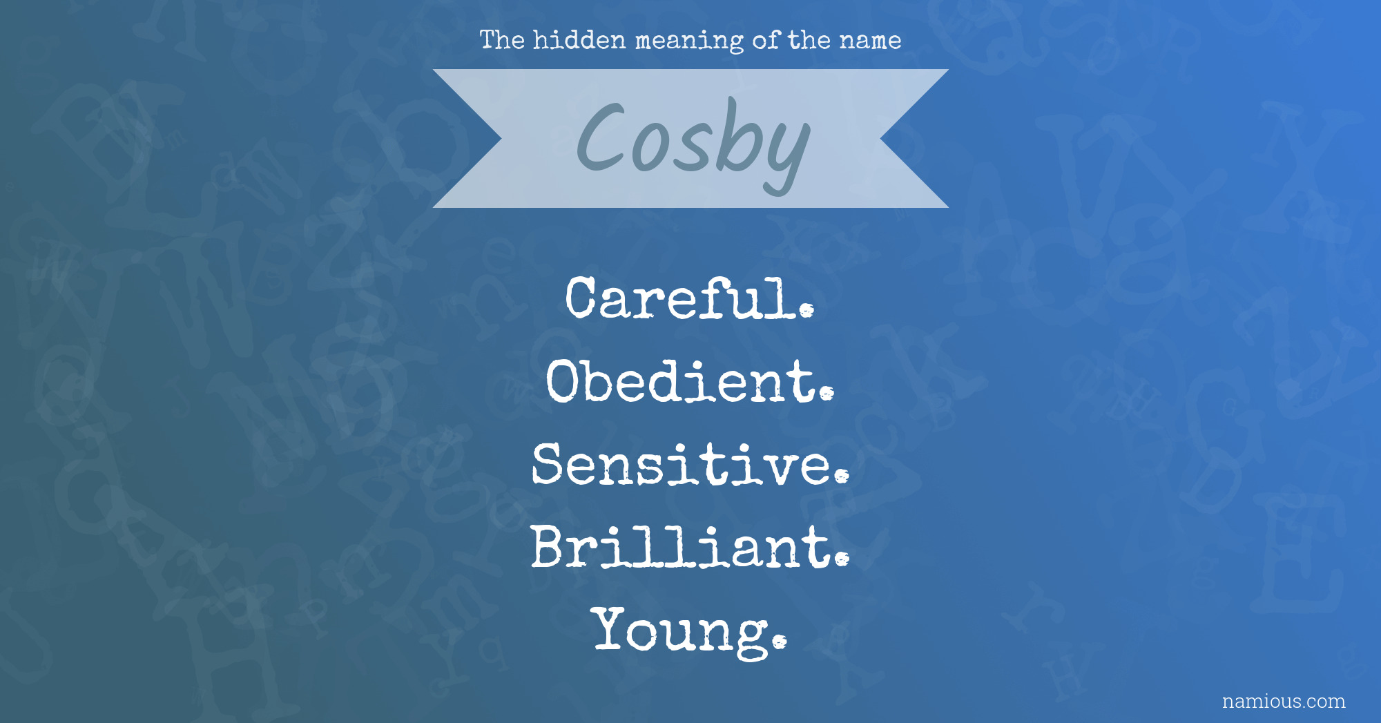 The hidden meaning of the name Cosby