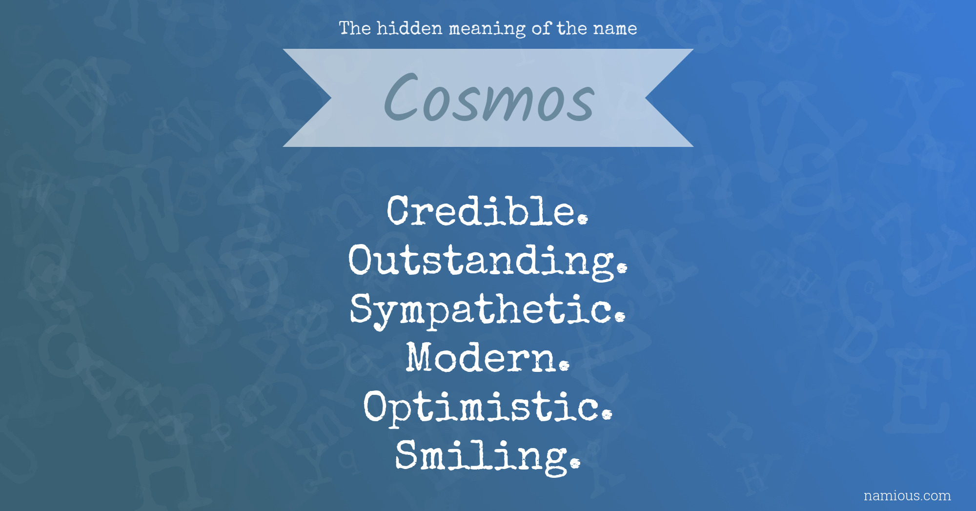 The hidden meaning of the name Cosmos