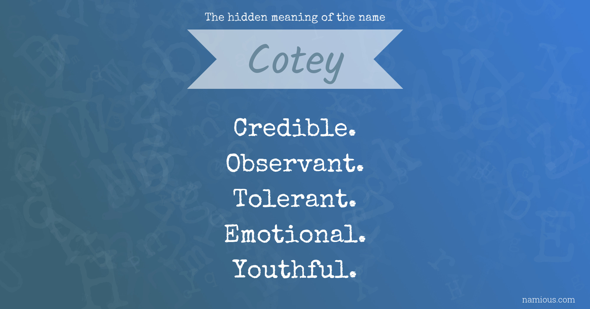 The hidden meaning of the name Cotey