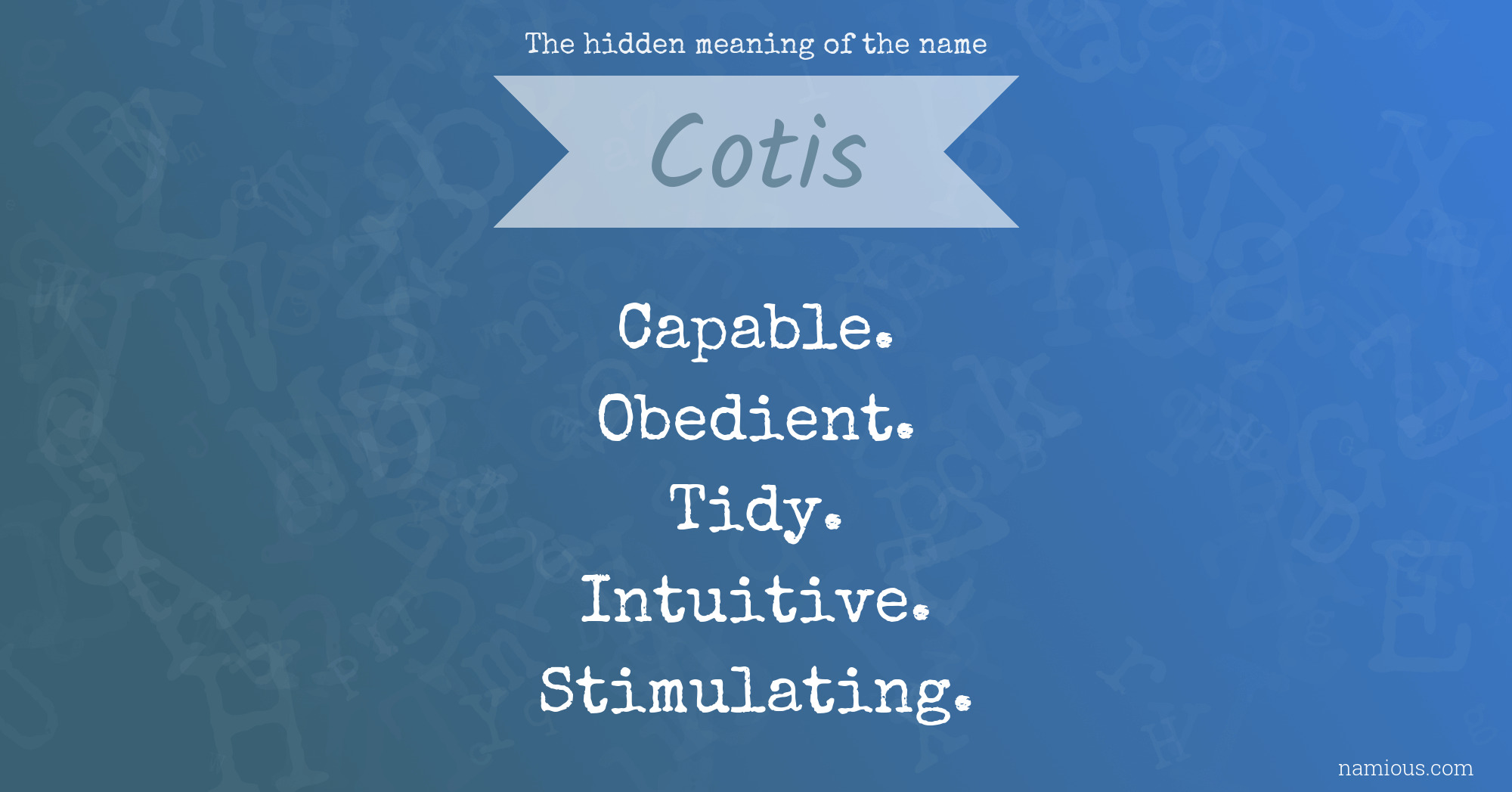 The hidden meaning of the name Cotis