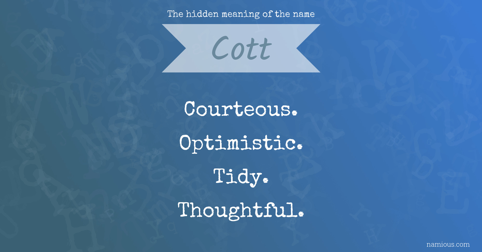 The hidden meaning of the name Cott