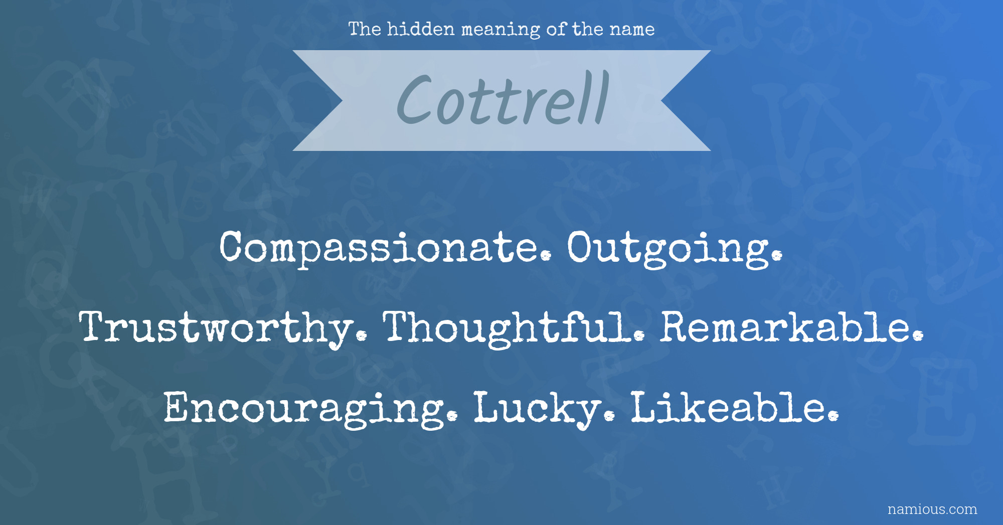 The hidden meaning of the name Cottrell