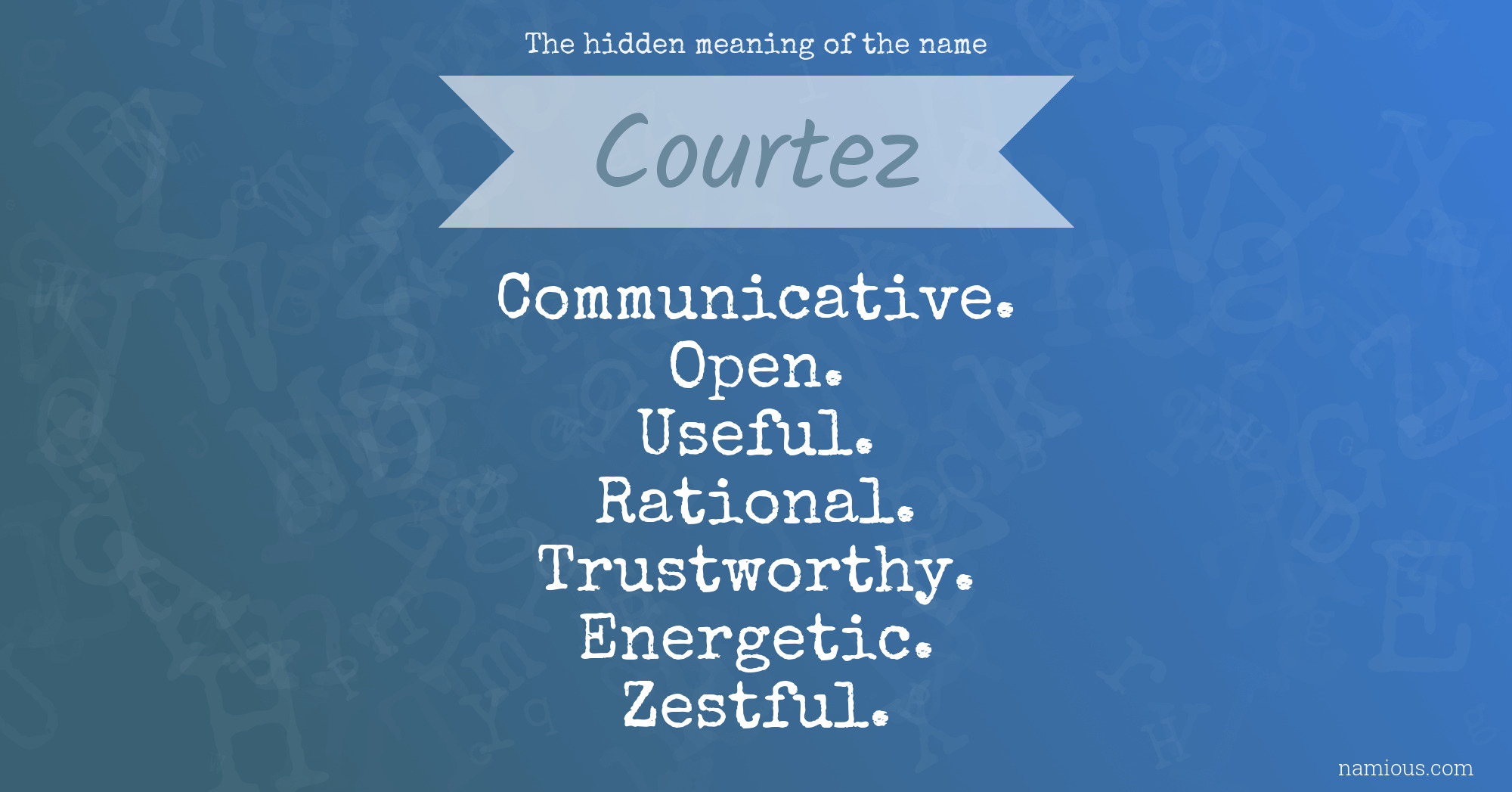 The hidden meaning of the name Courtez