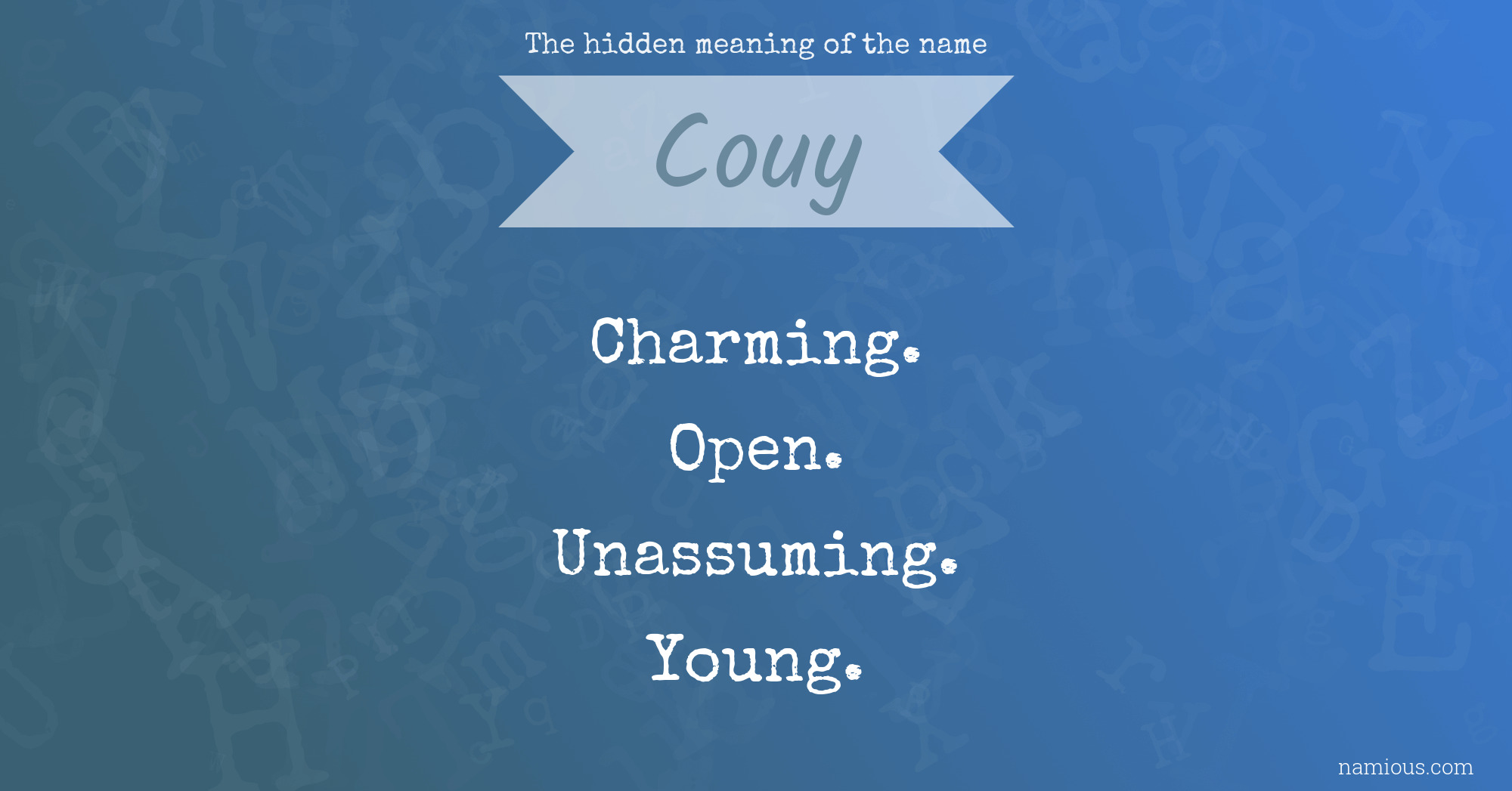 The hidden meaning of the name Couy