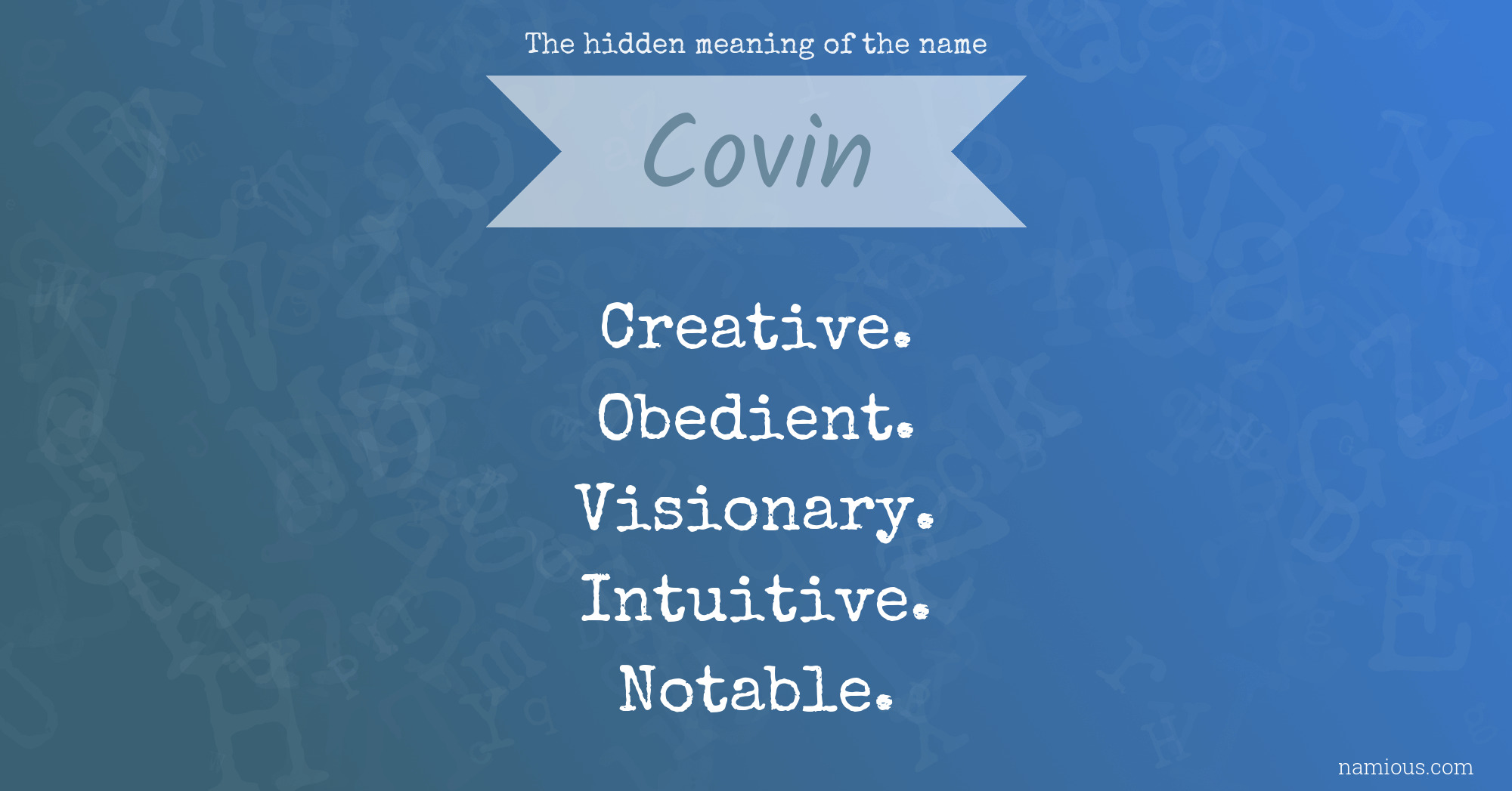 The hidden meaning of the name Covin