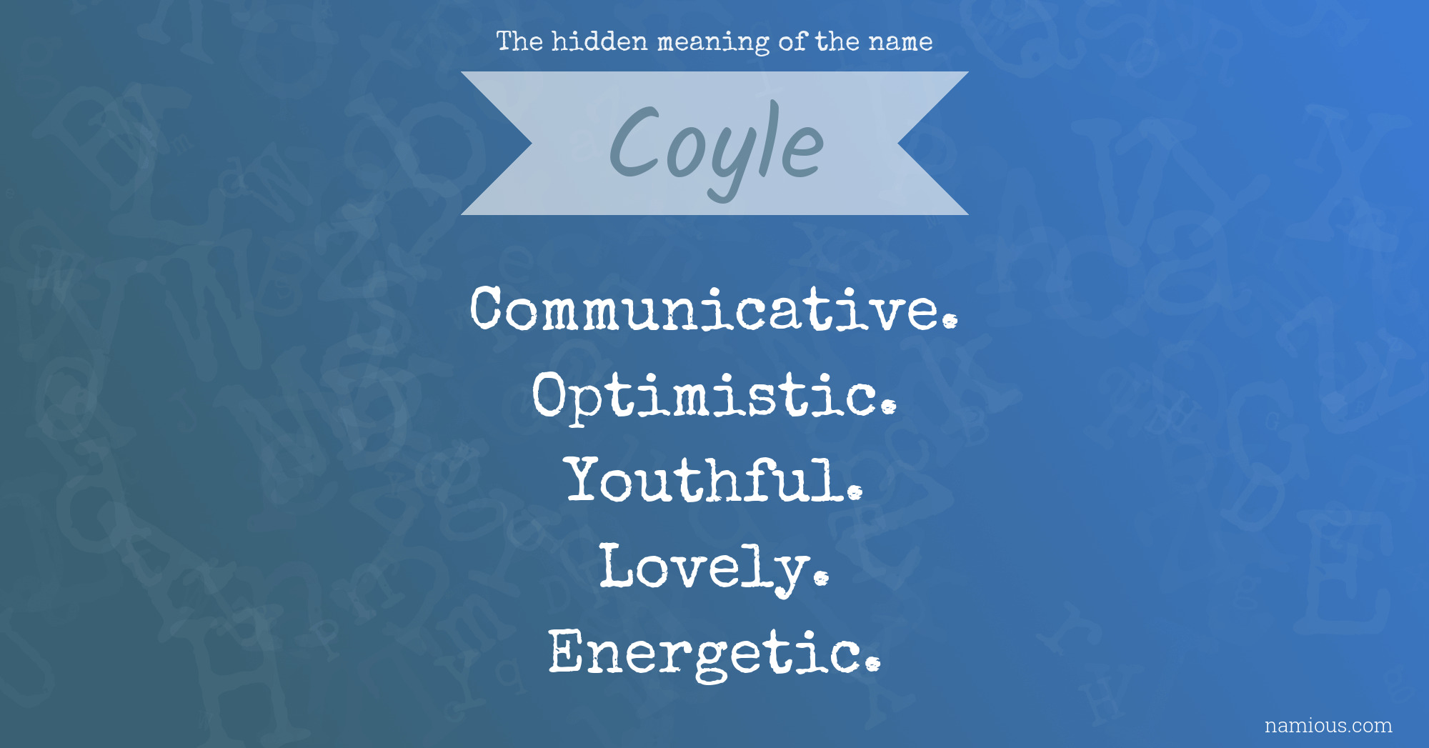 The hidden meaning of the name Coyle