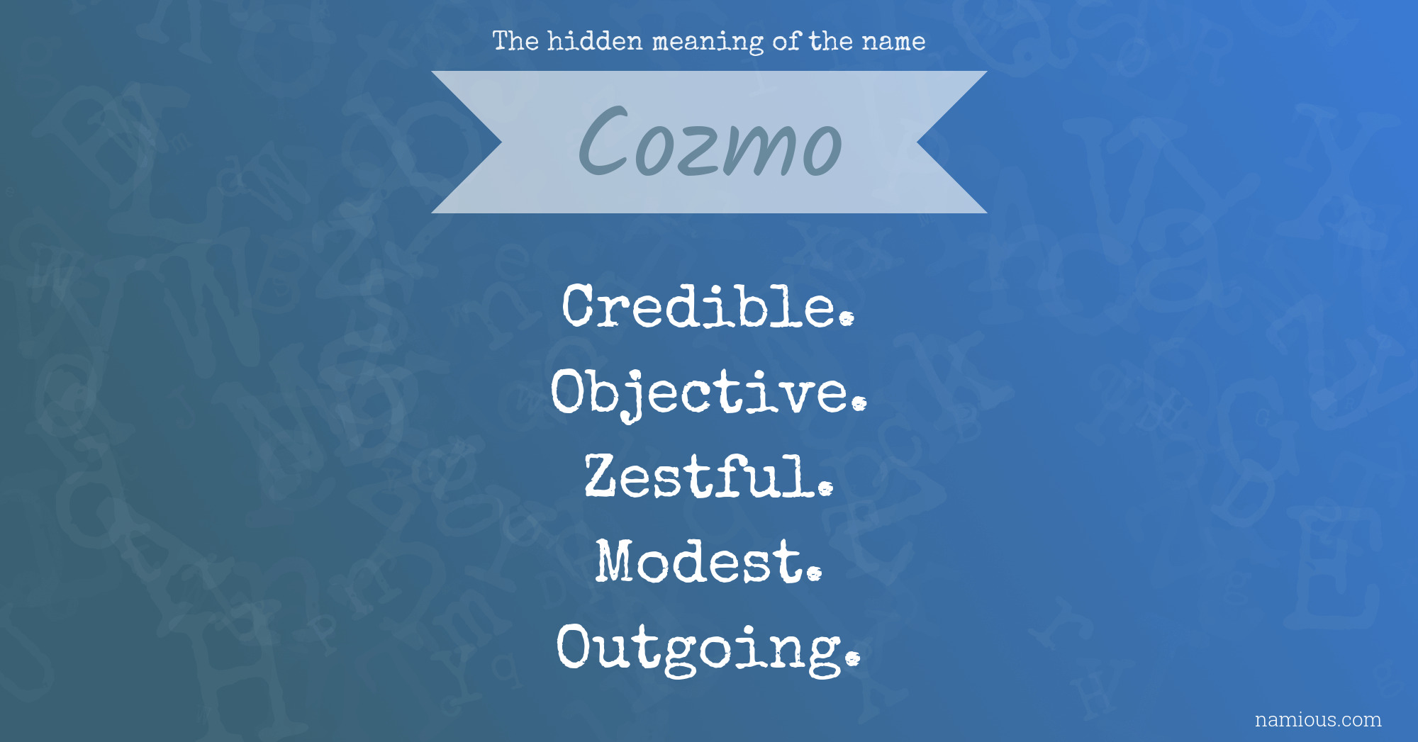 The hidden meaning of the name Cozmo