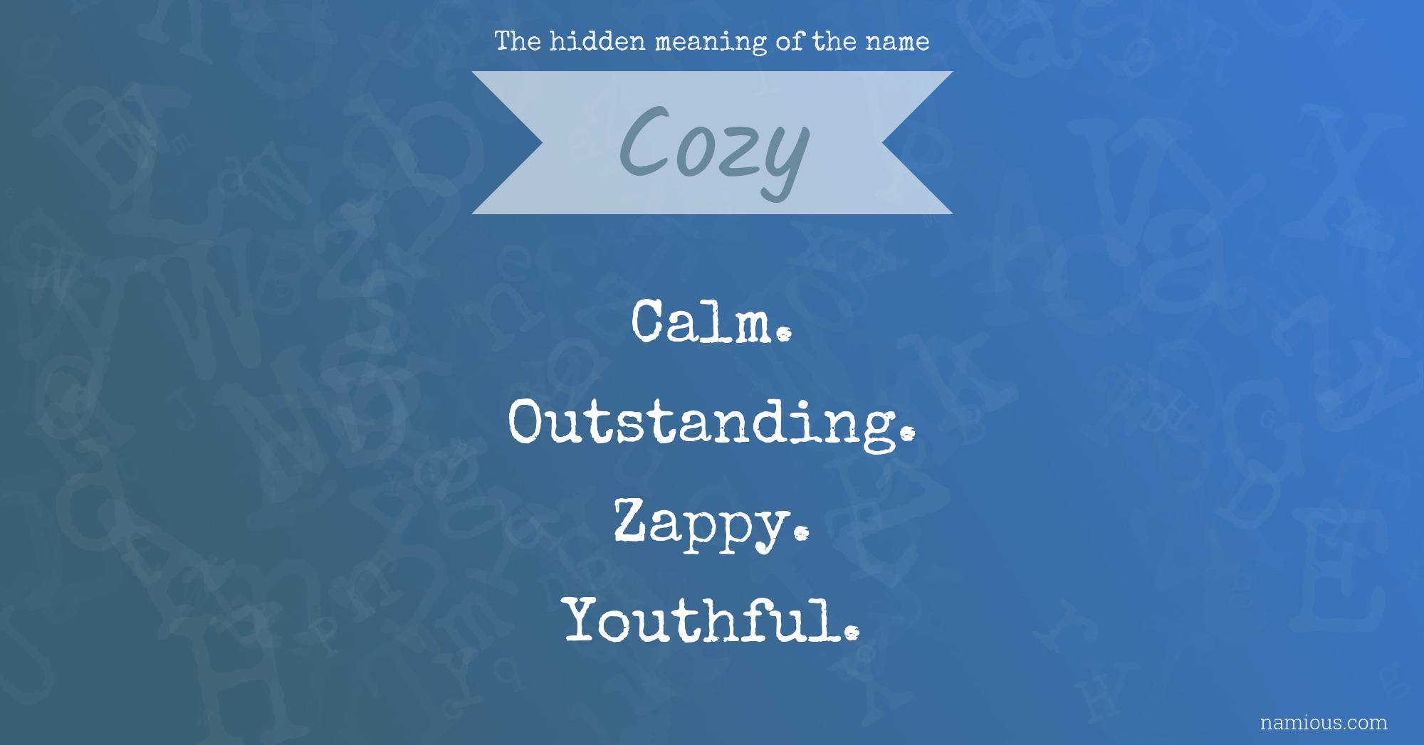 The hidden meaning of the name Cozy