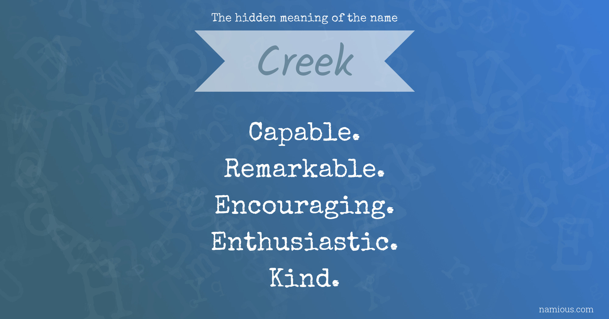 The hidden meaning of the name Creek