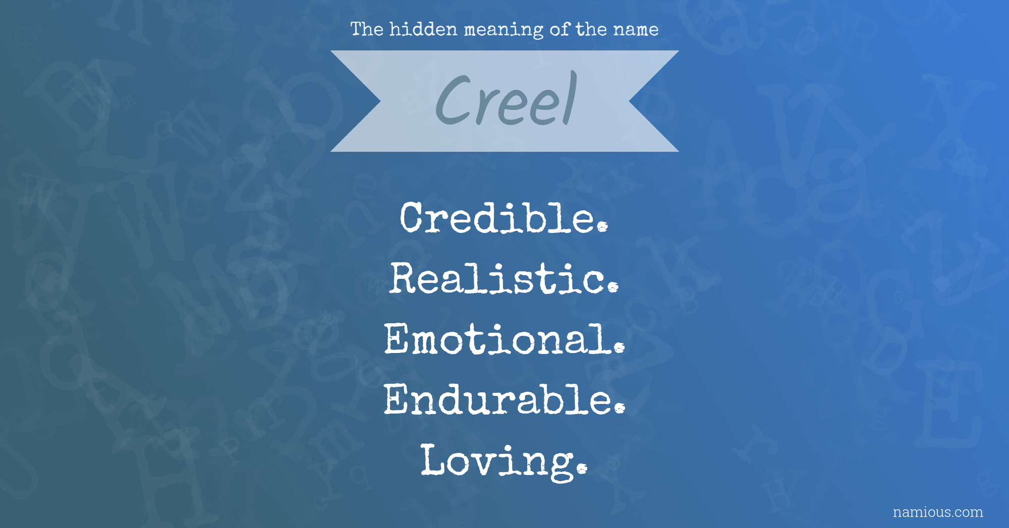 The hidden meaning of the name Creel