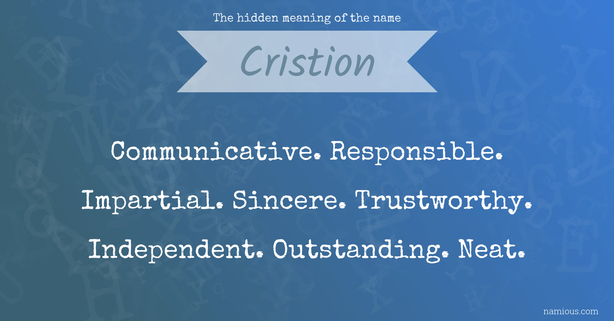 The hidden meaning of the name Cristion