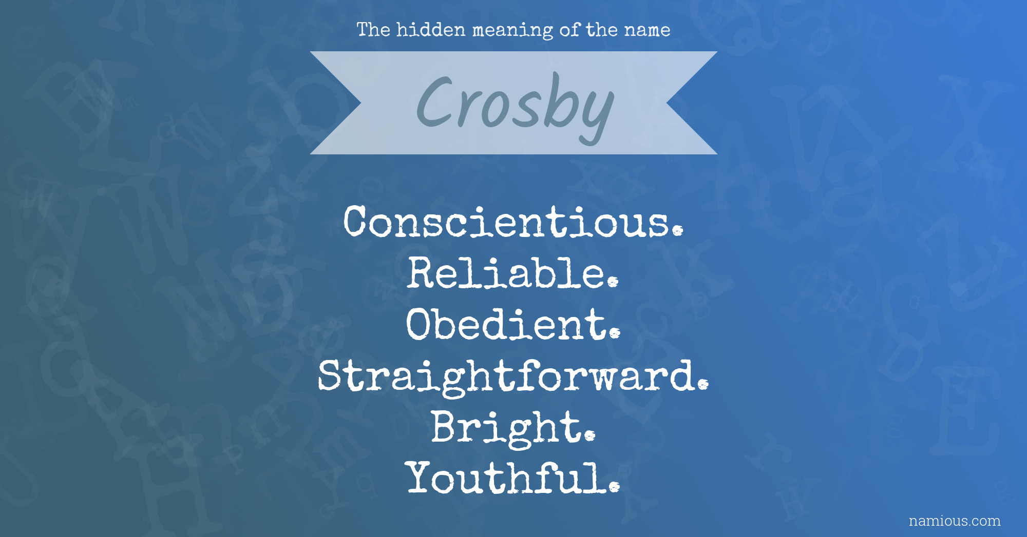 The hidden meaning of the name Crosby