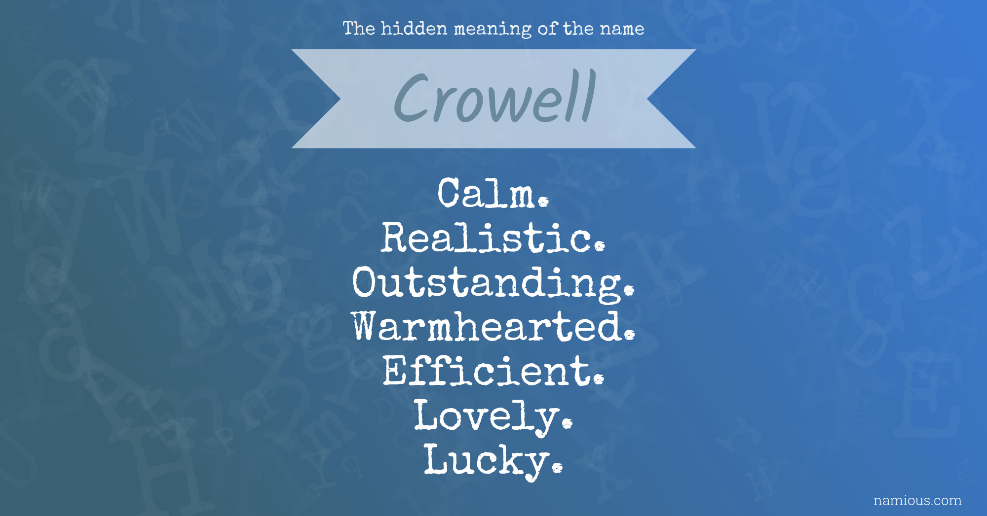 The hidden meaning of the name Crowell