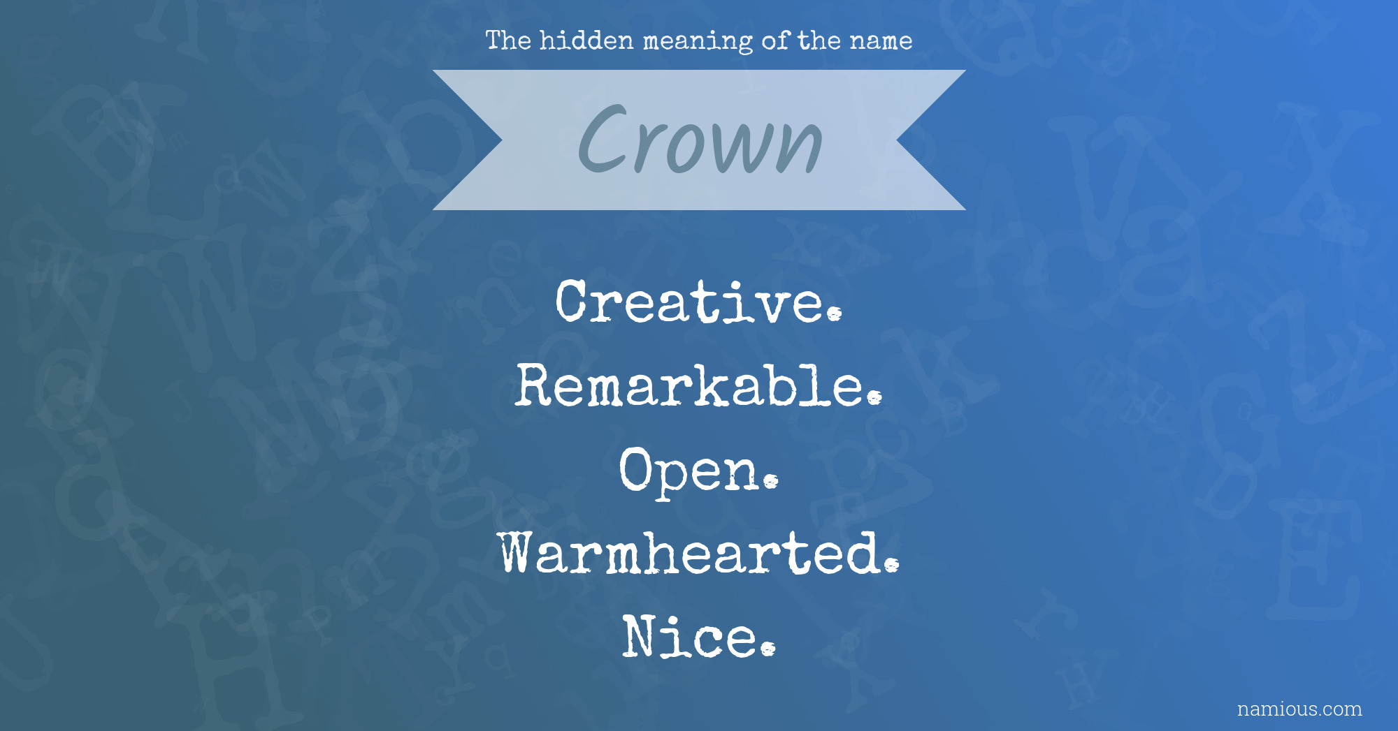 The hidden meaning of the name Crown