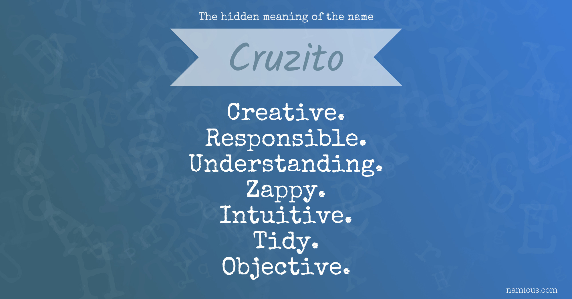 The hidden meaning of the name Cruzito