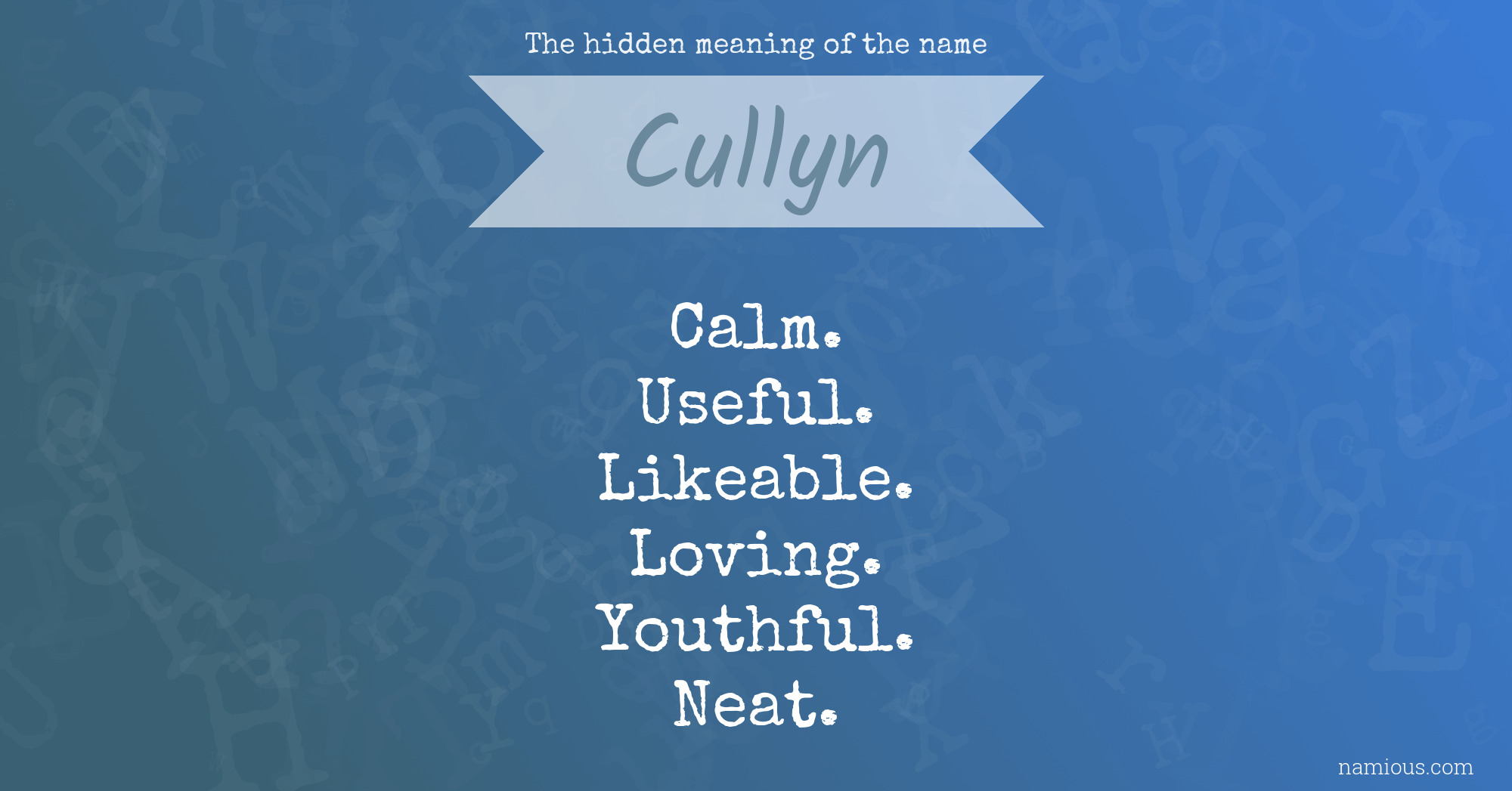 The hidden meaning of the name Cullyn