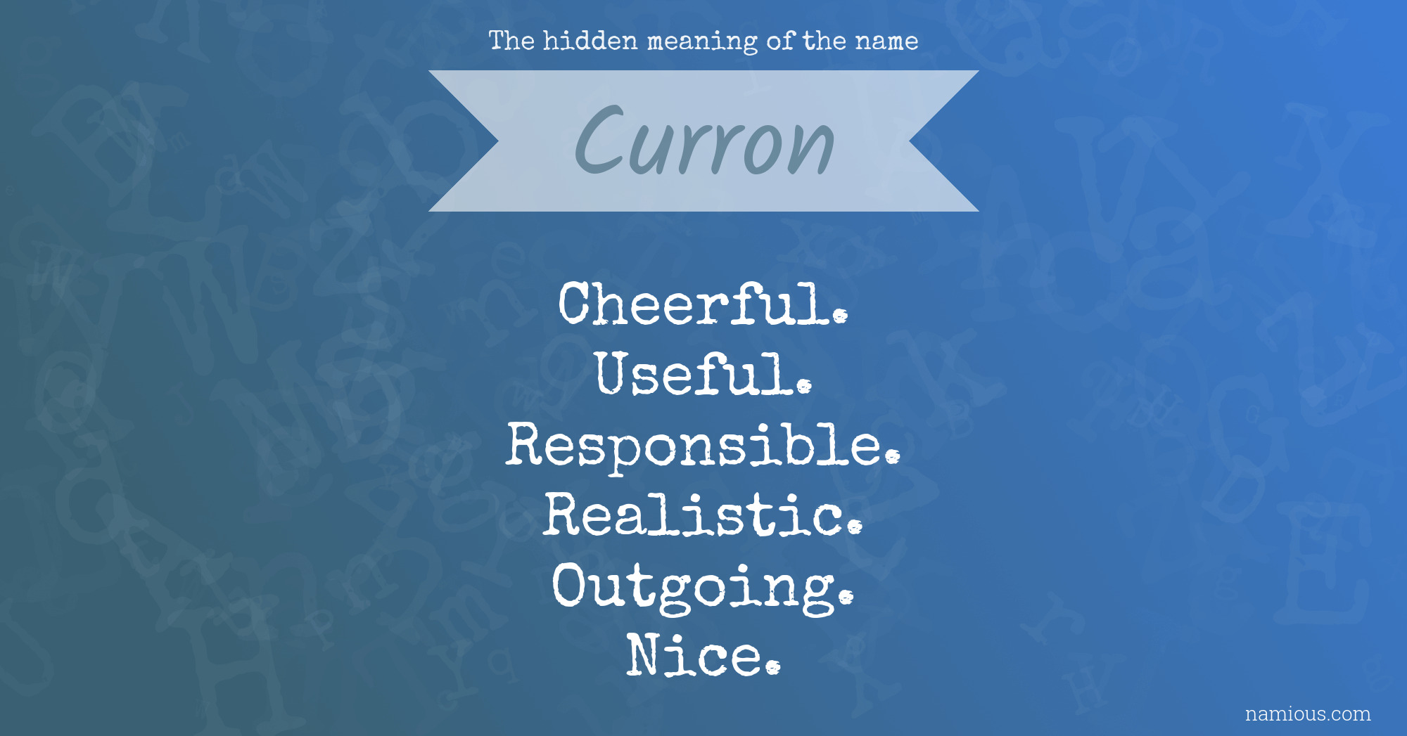 The hidden meaning of the name Curron