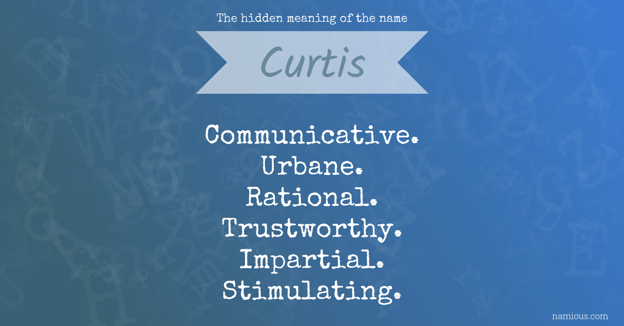 The hidden meaning of the name Curtis