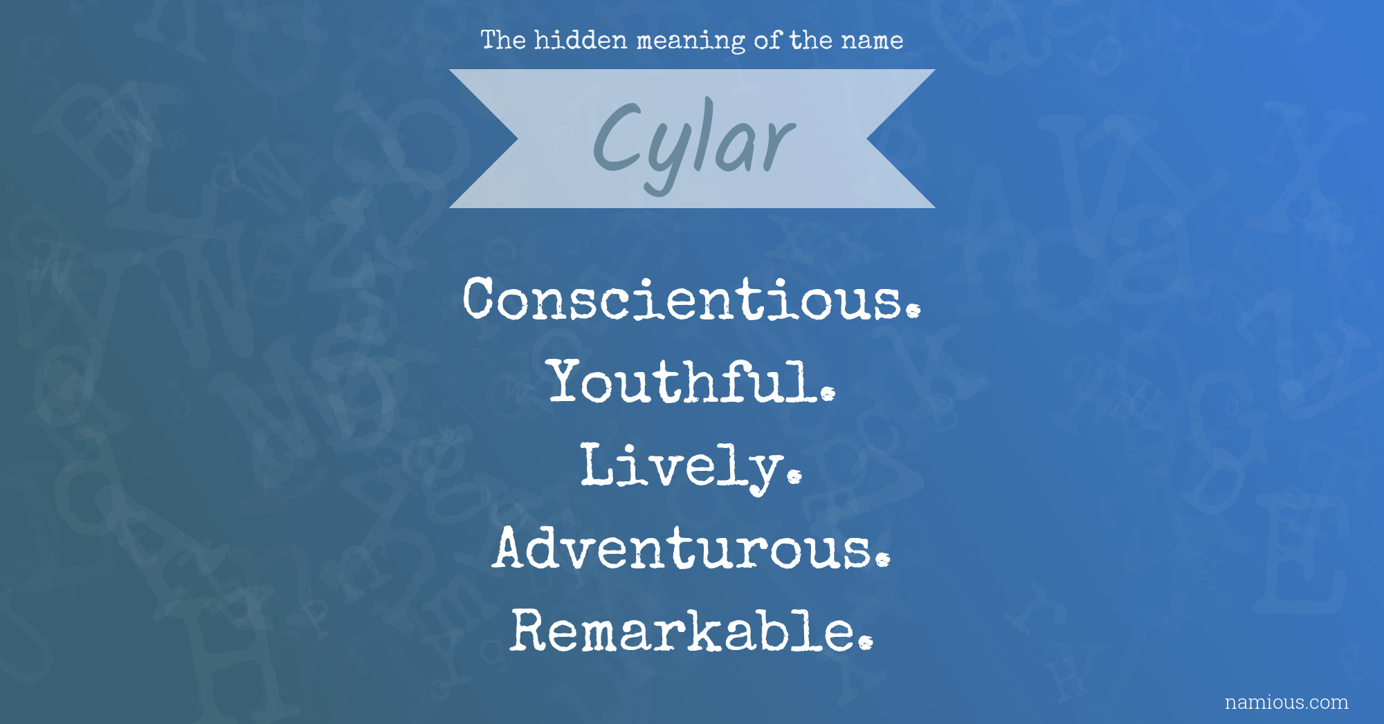 The hidden meaning of the name Cylar