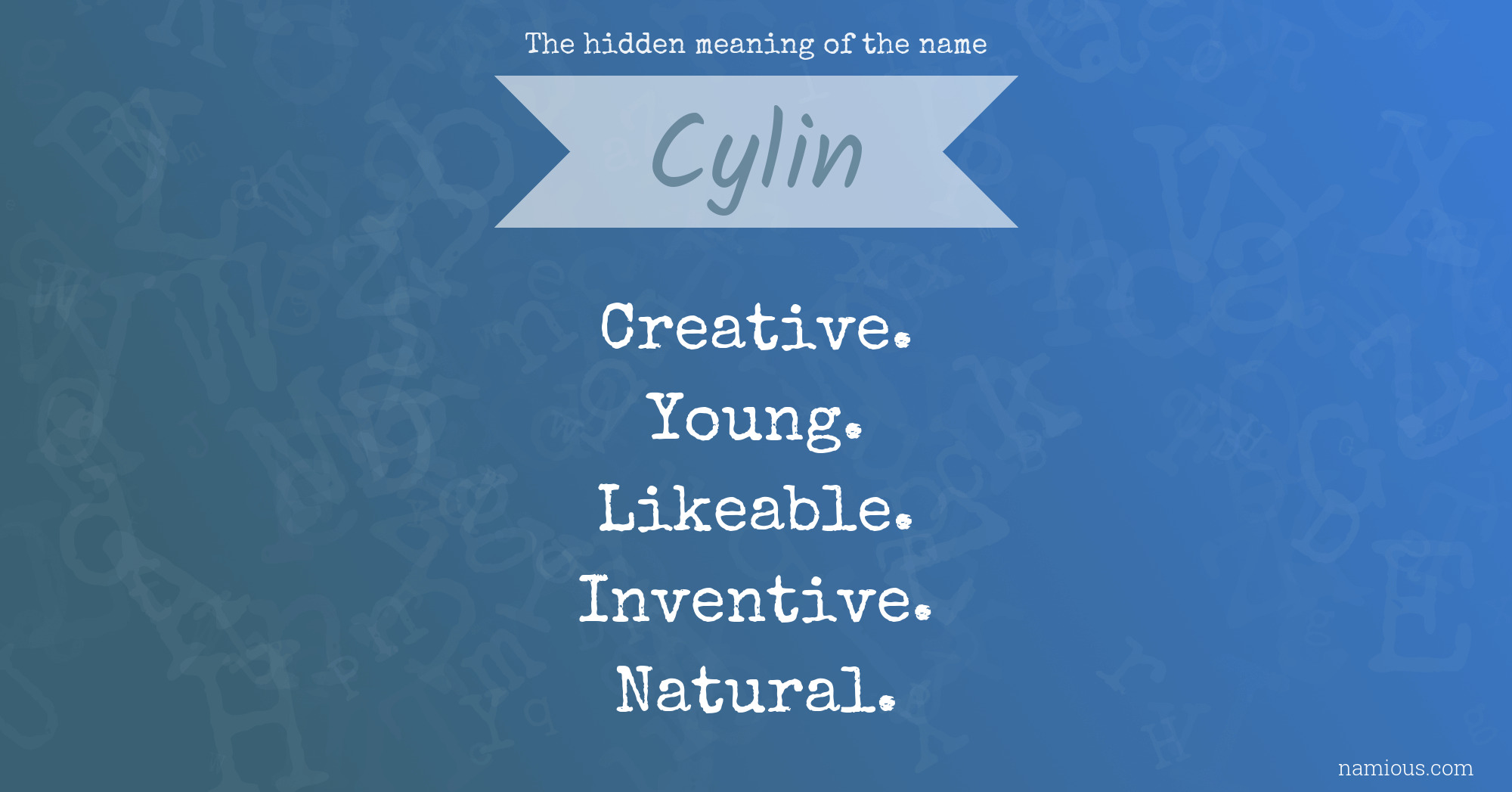 The hidden meaning of the name Cylin