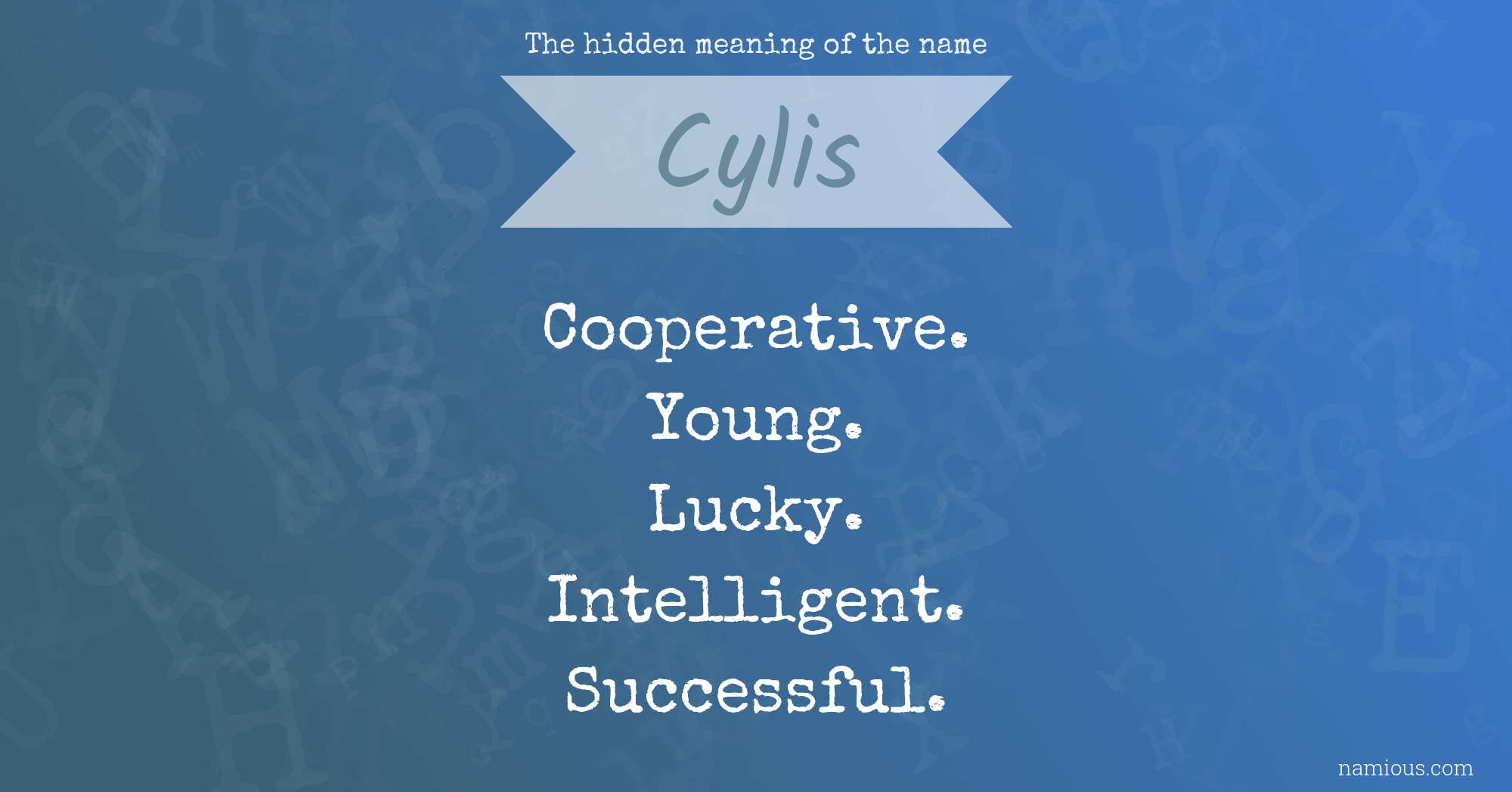 The hidden meaning of the name Cylis