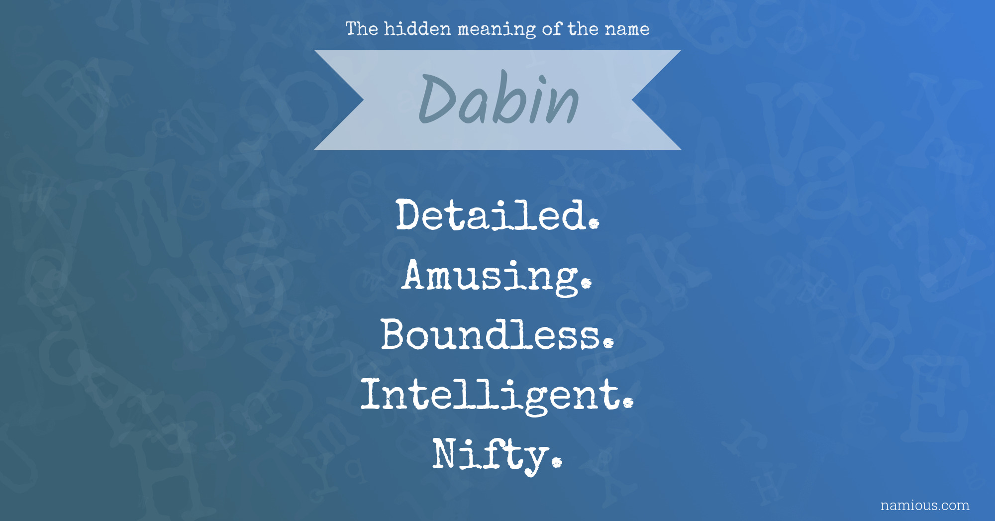 The hidden meaning of the name Dabin