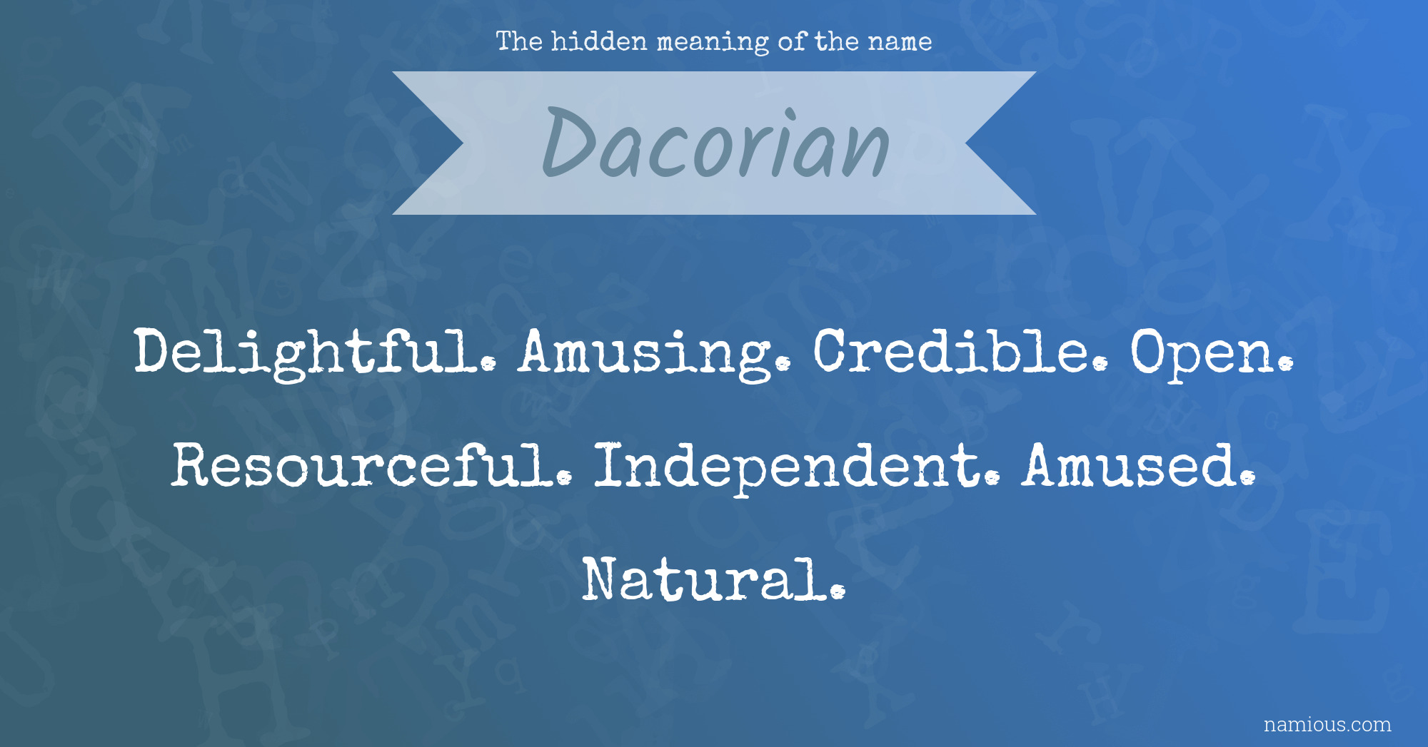 The hidden meaning of the name Dacorian