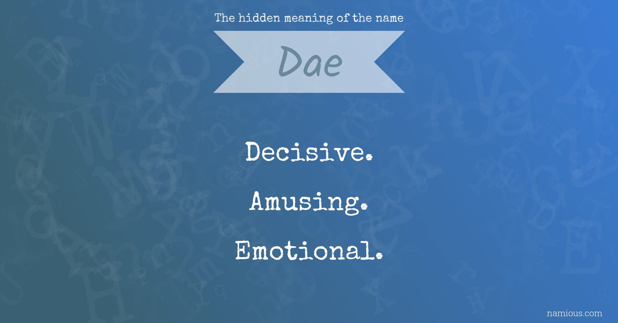 The hidden meaning of the name Dae