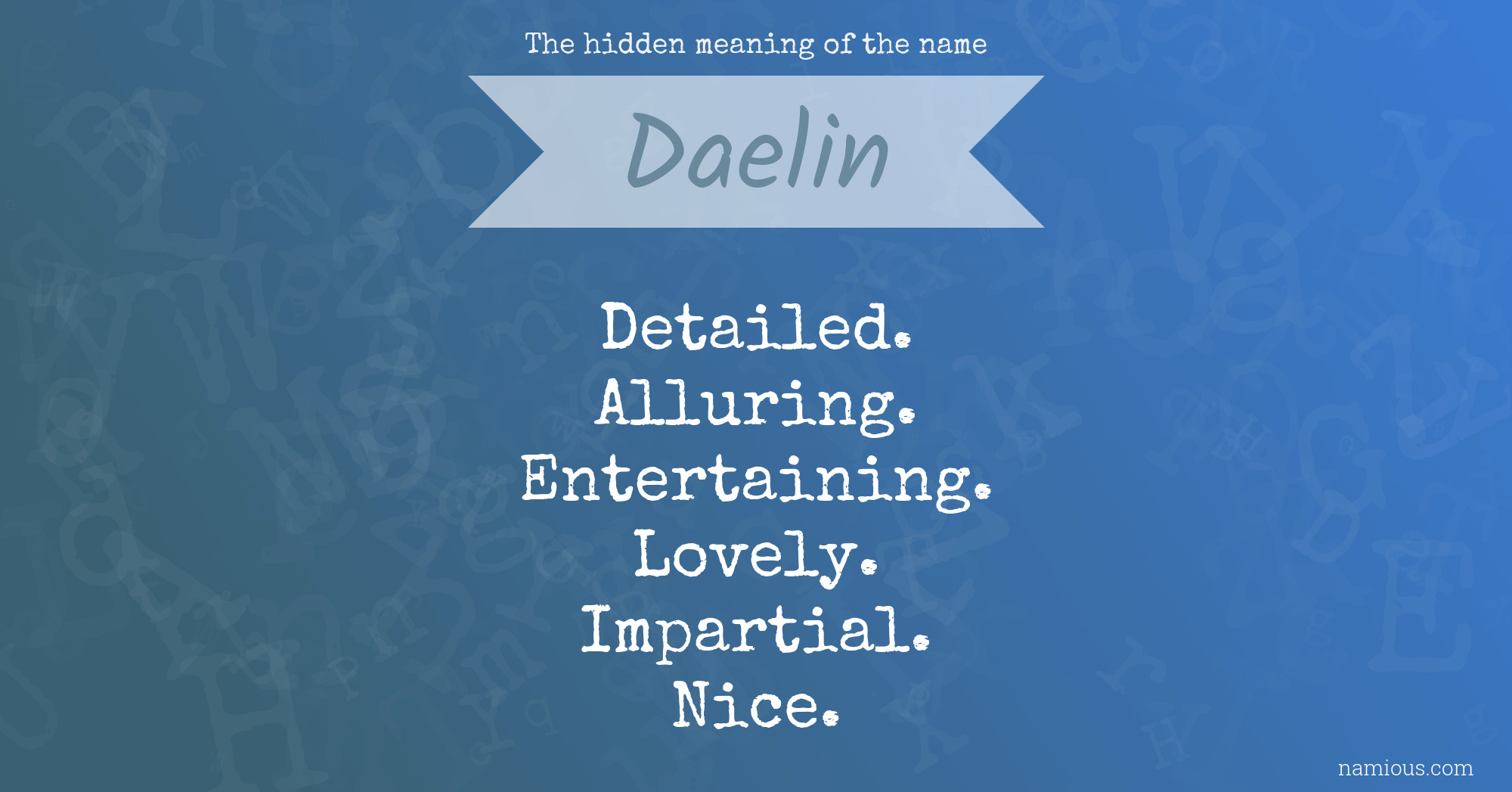 The hidden meaning of the name Daelin