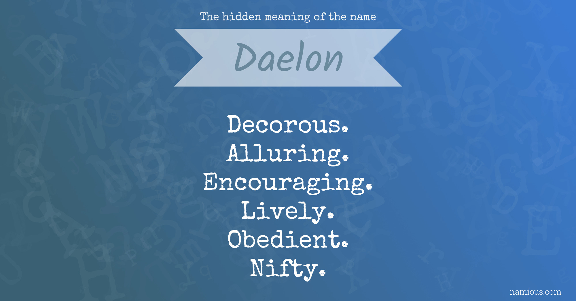 The hidden meaning of the name Daelon