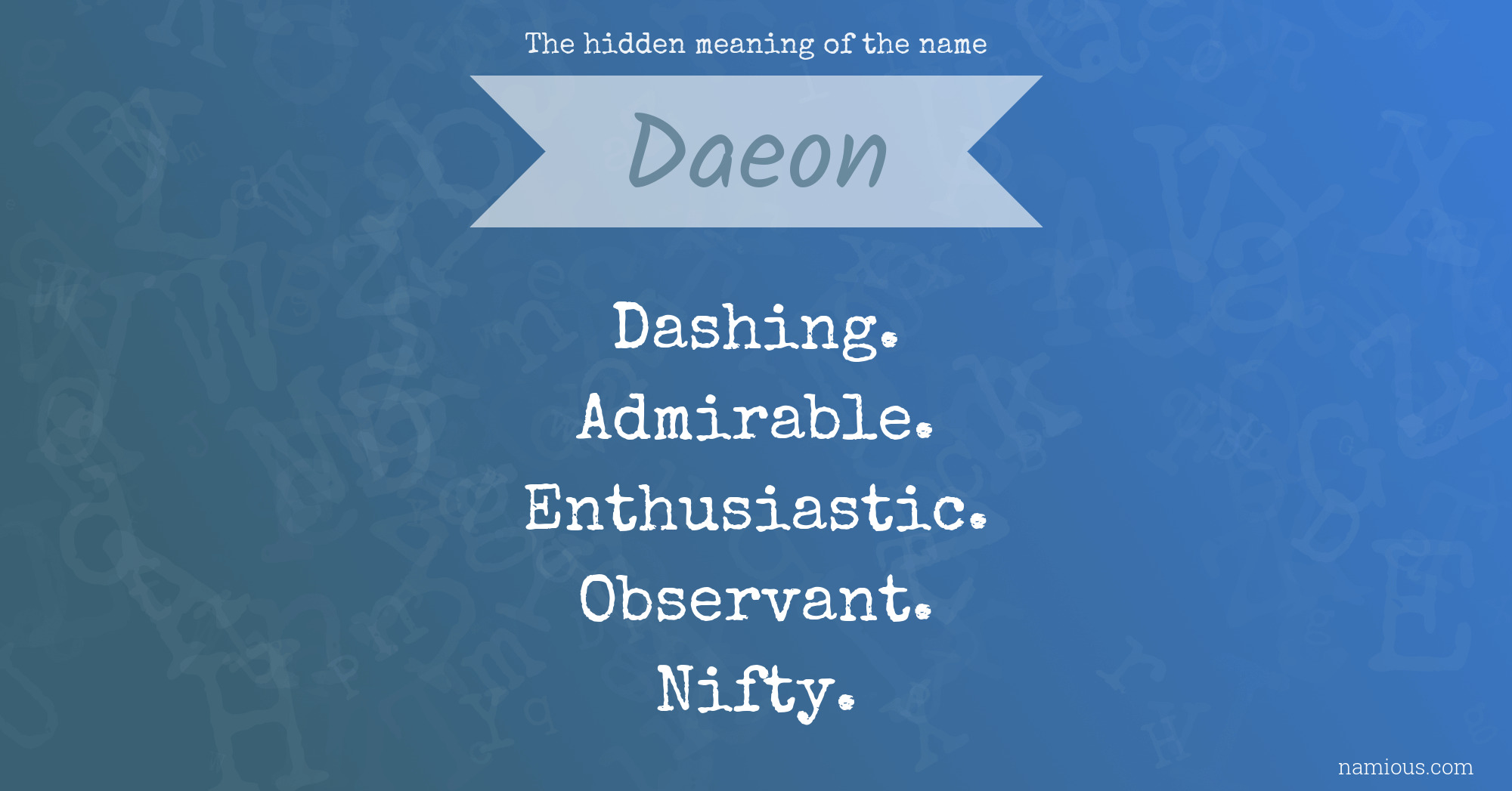 The hidden meaning of the name Daeon