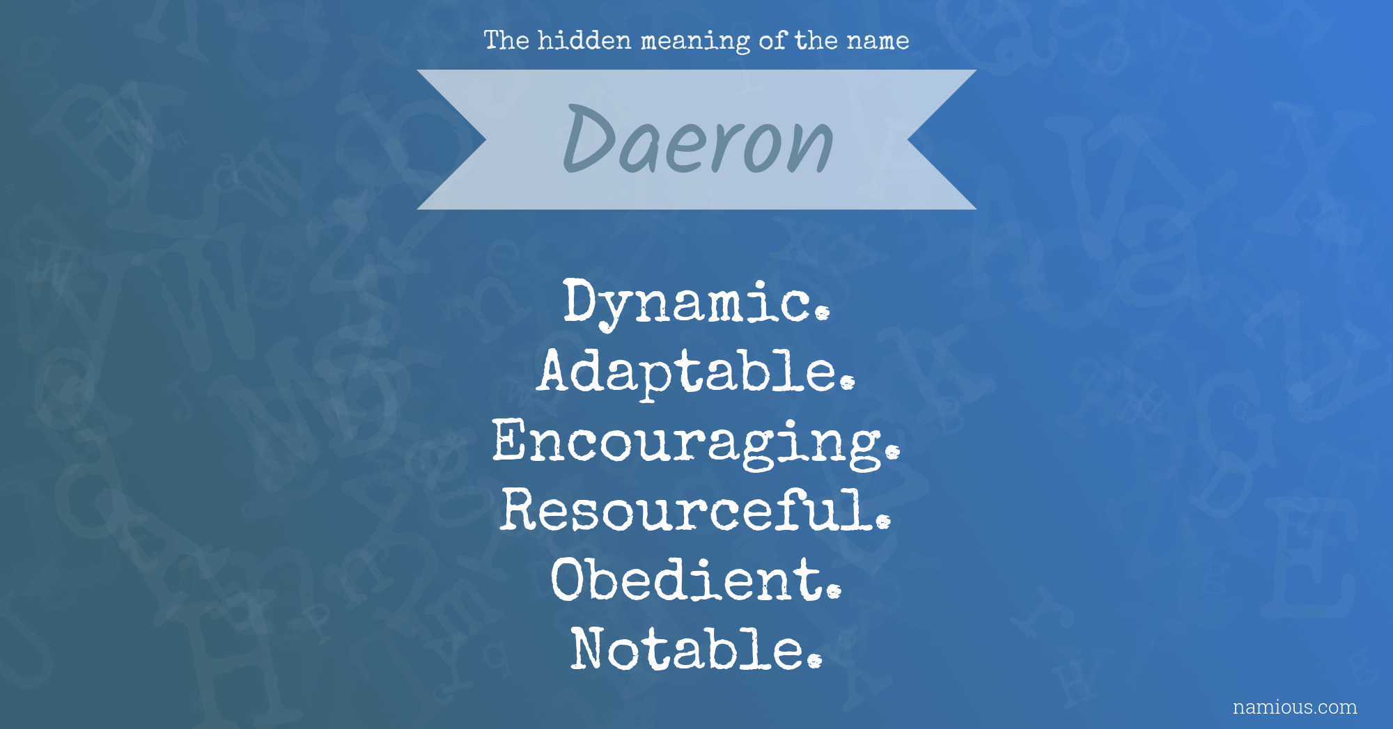 The hidden meaning of the name Daeron