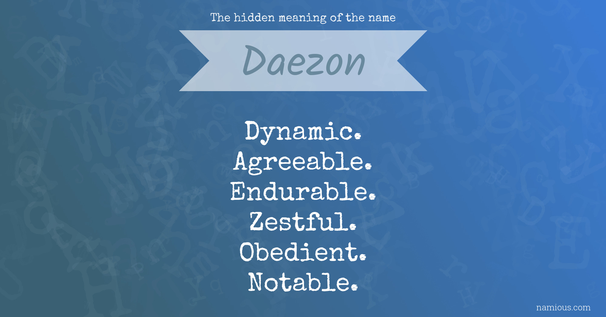 The hidden meaning of the name Daezon