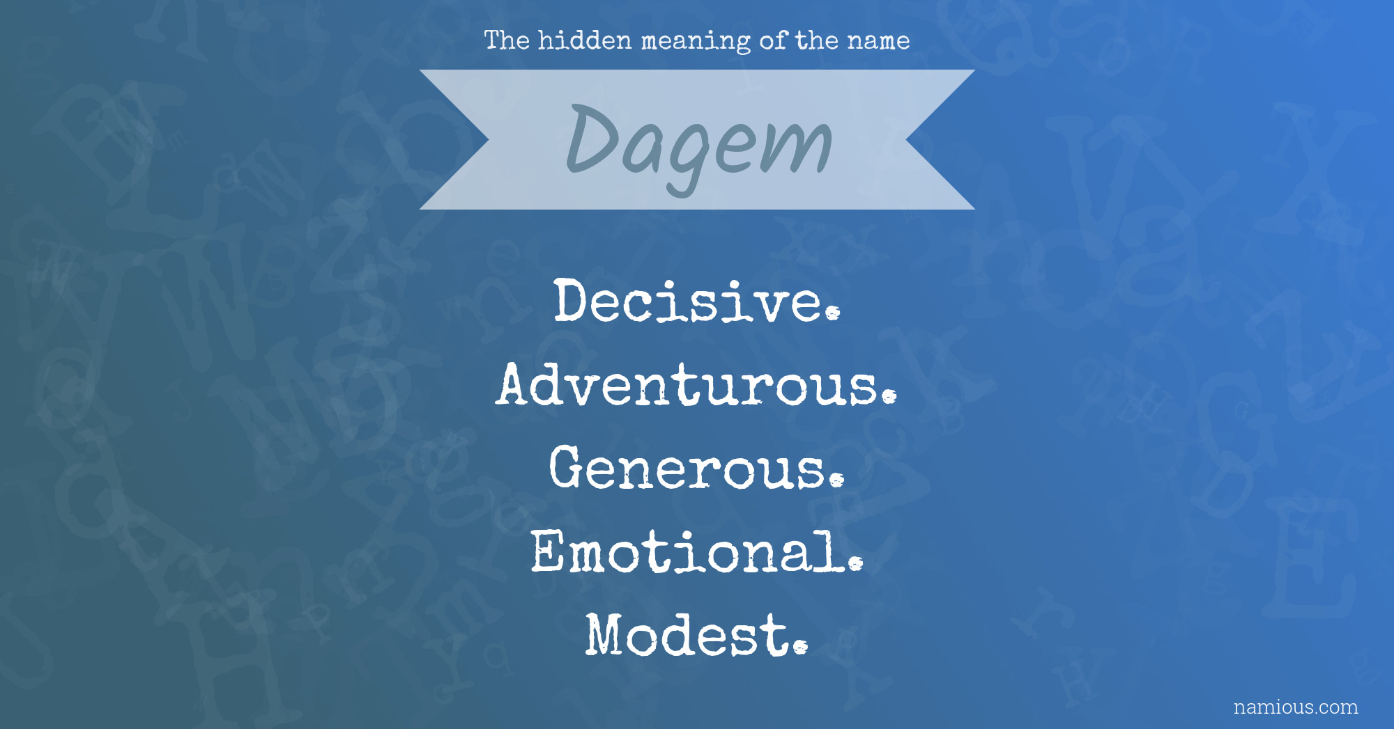 The hidden meaning of the name Dagem