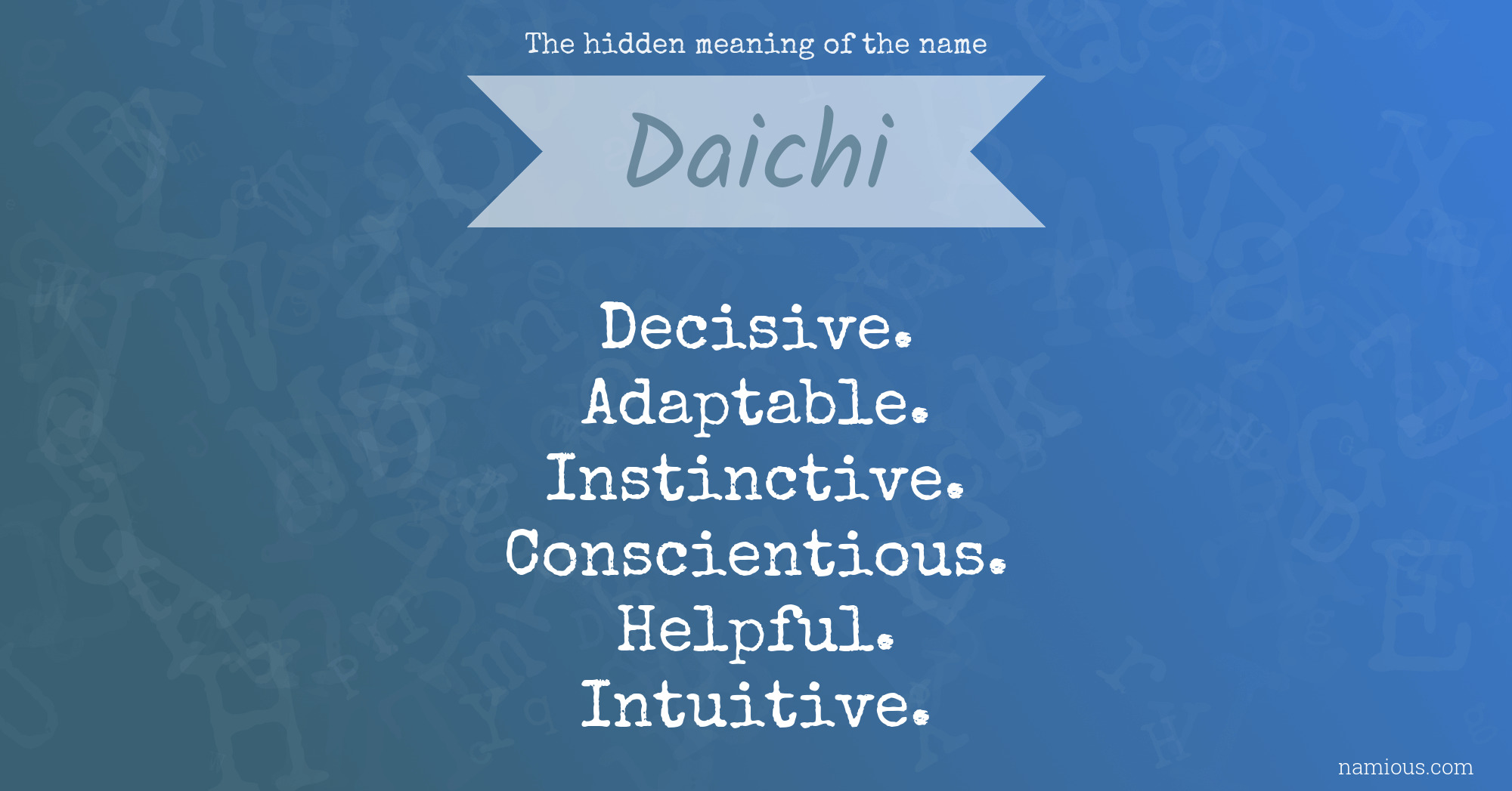 The hidden meaning of the name Daichi