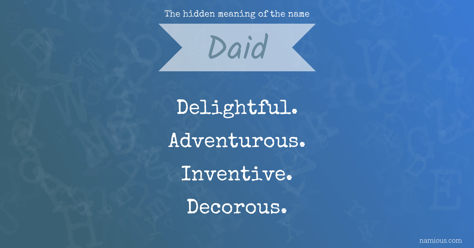 The hidden meaning of the name Daid