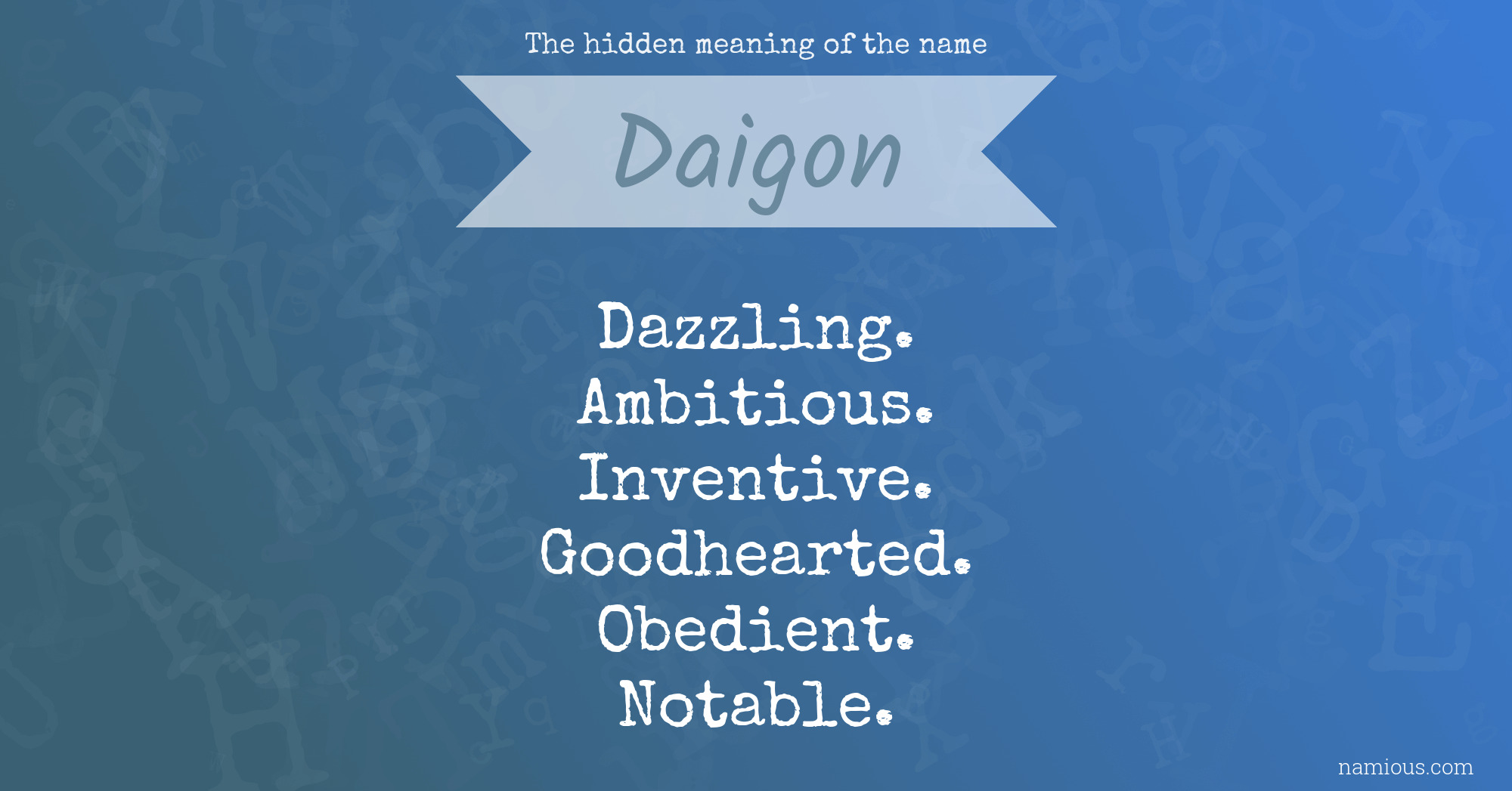 The hidden meaning of the name Daigon