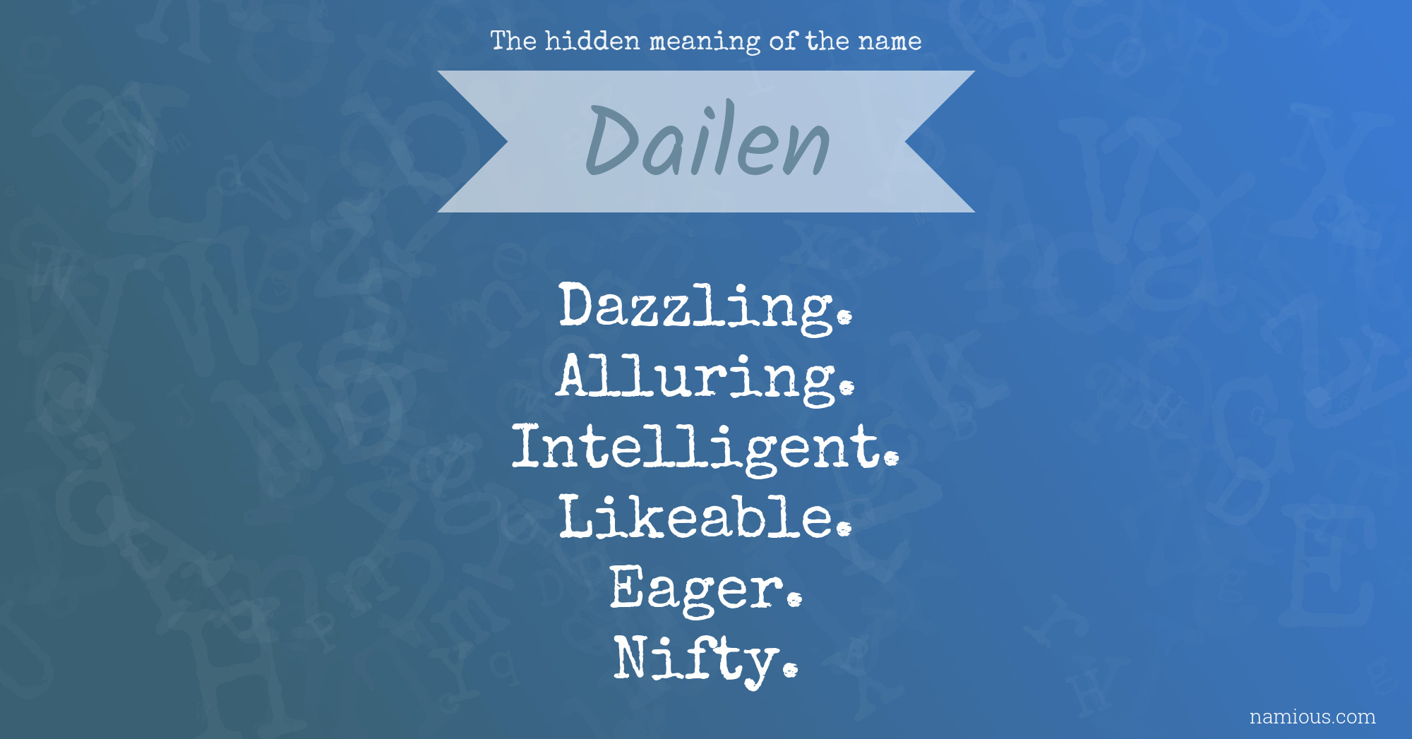 The hidden meaning of the name Dailen