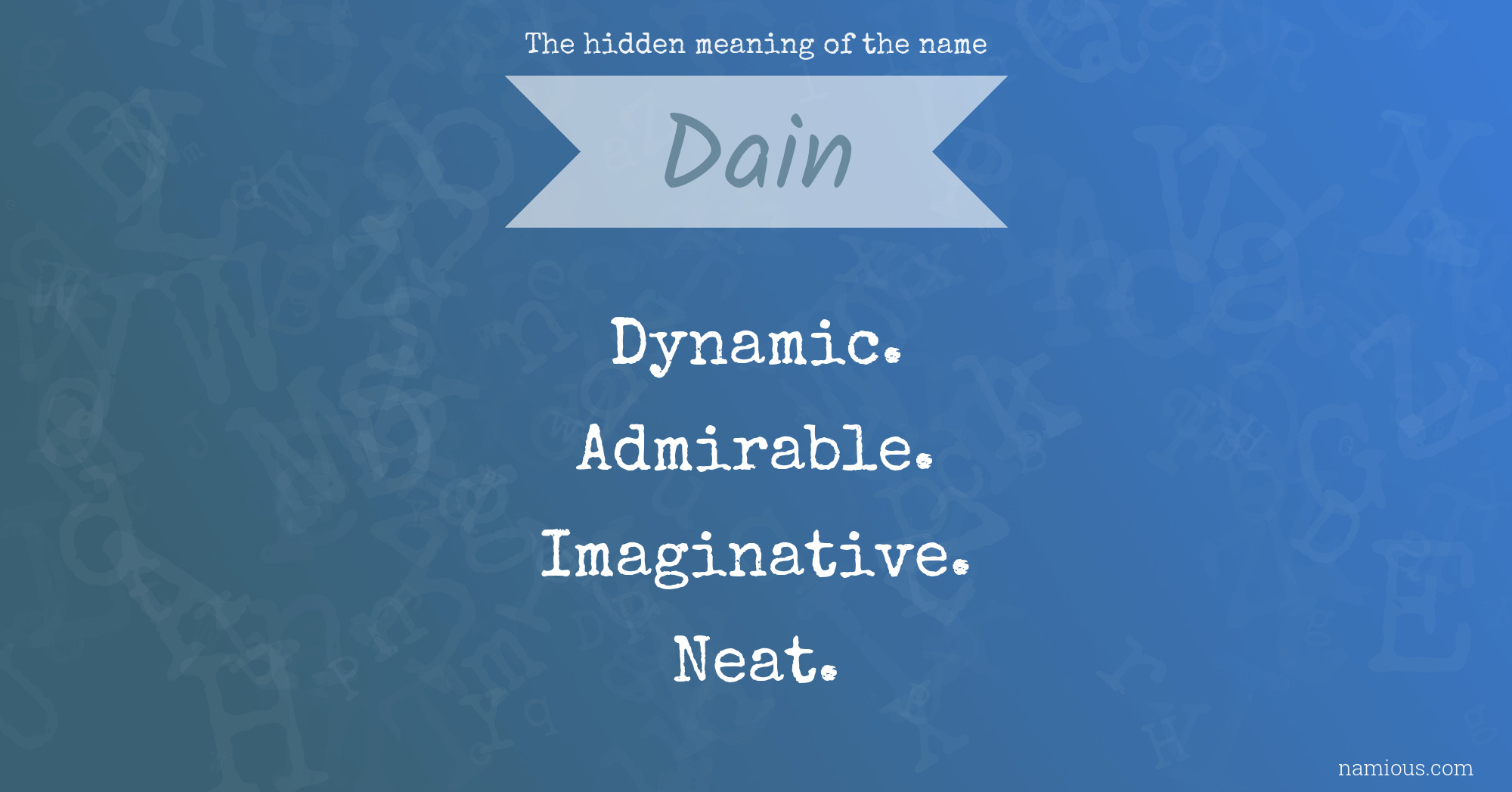 The hidden meaning of the name Dain