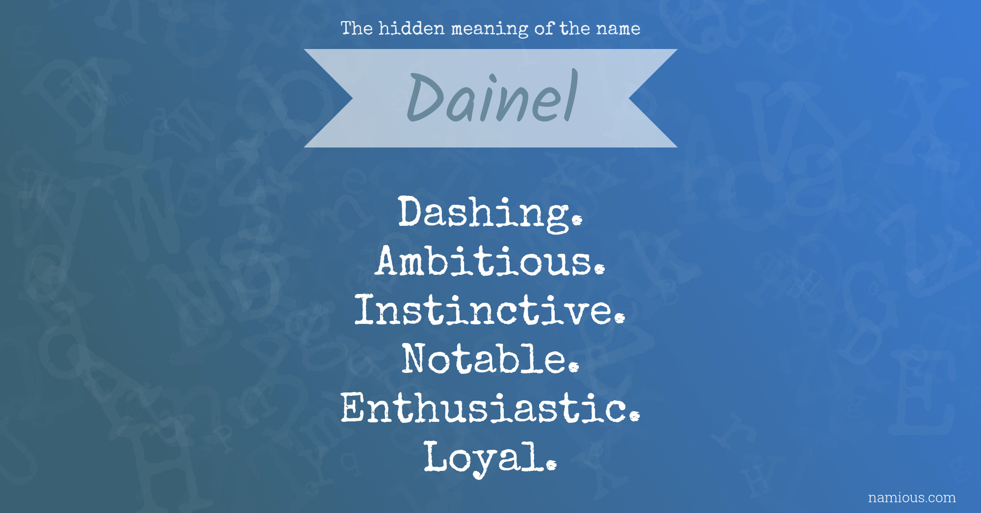 The hidden meaning of the name Dainel