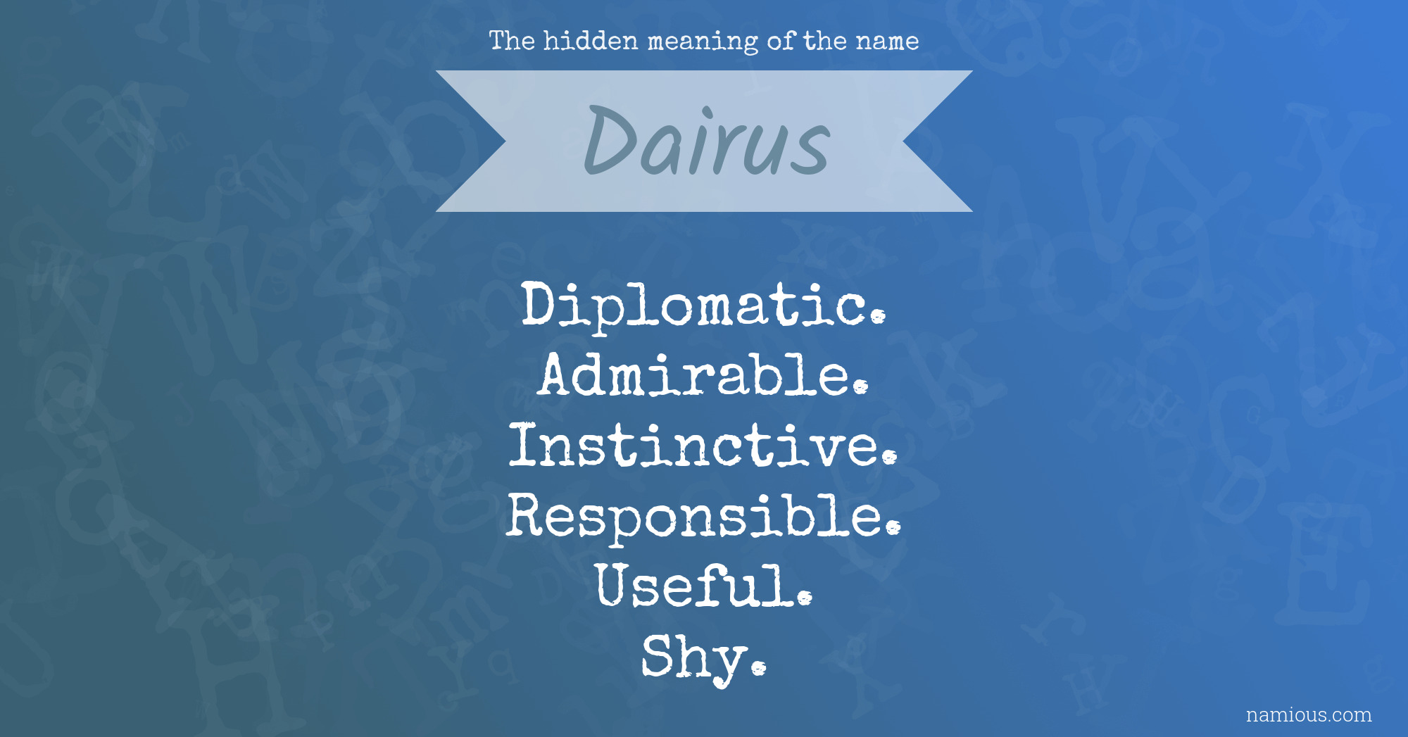 The hidden meaning of the name Dairus