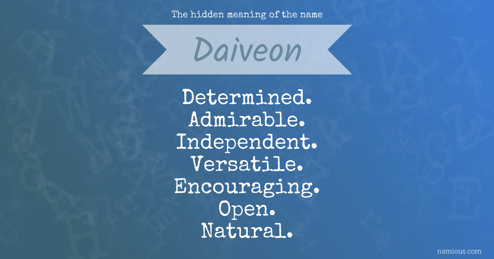 The hidden meaning of the name Daiveon