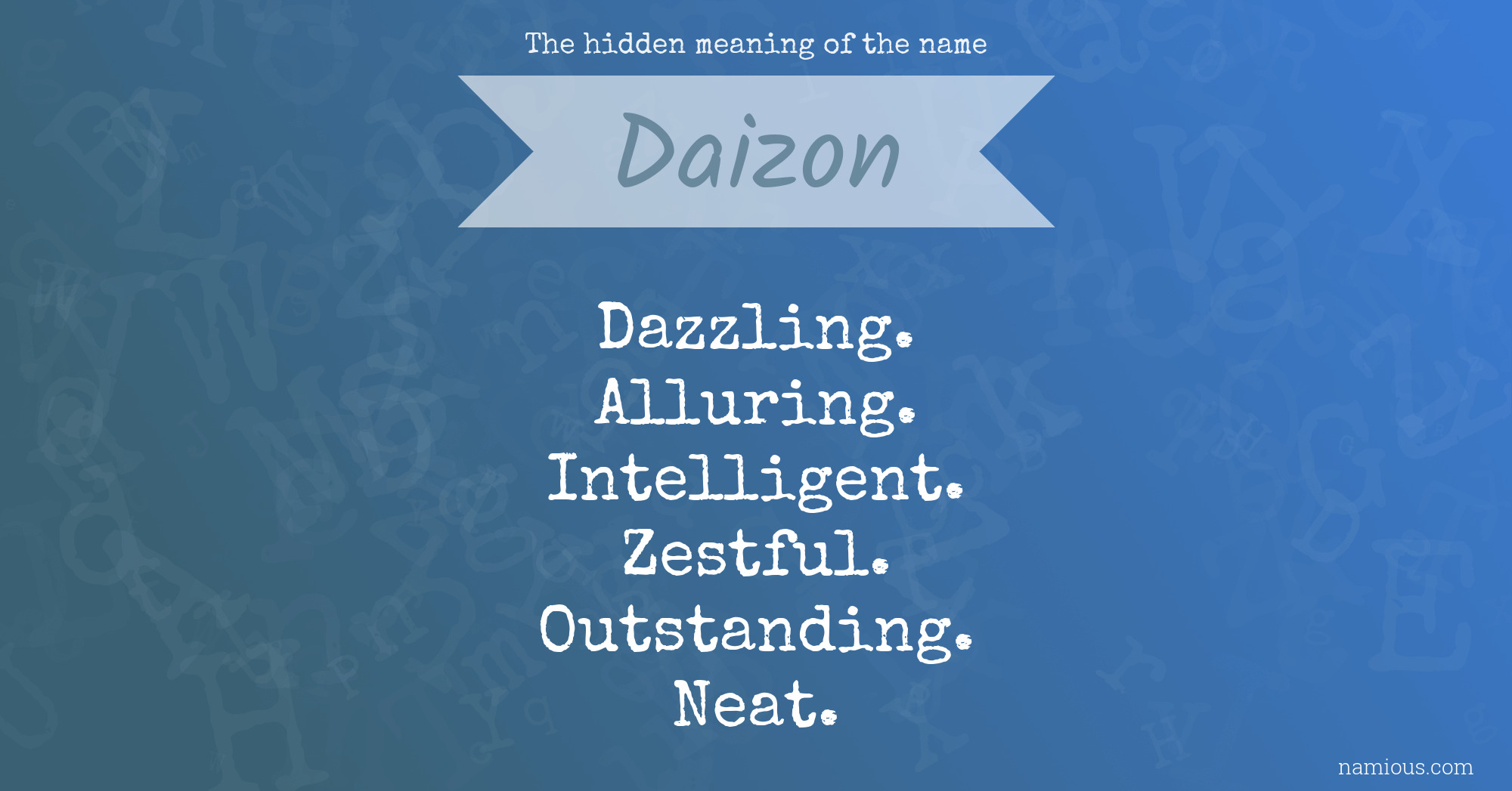 The hidden meaning of the name Daizon