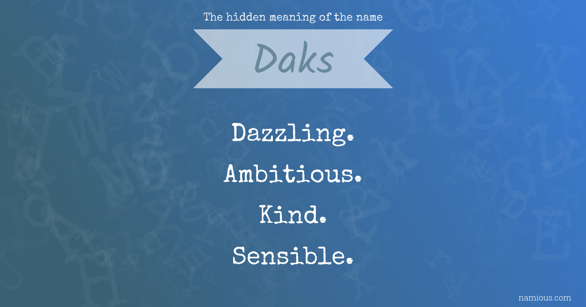 The hidden meaning of the name Daks