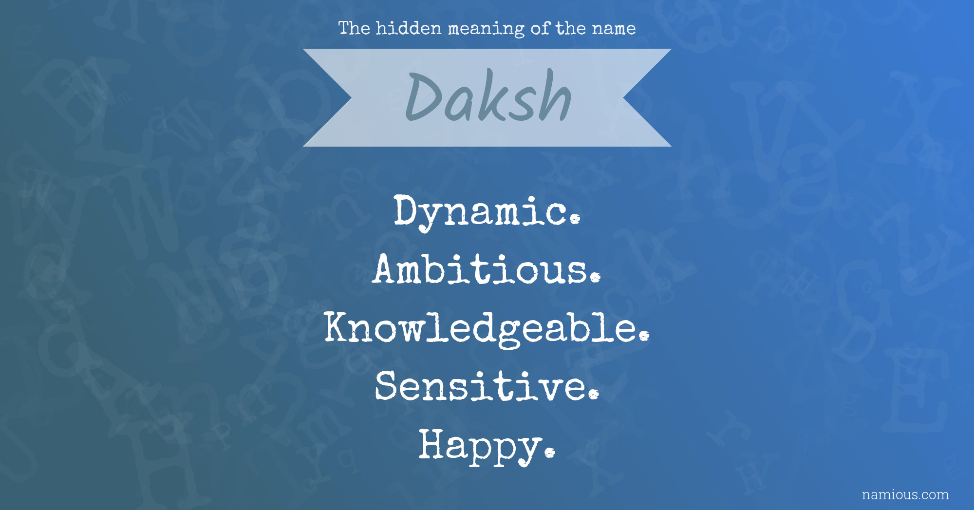 The hidden meaning of the name Daksh